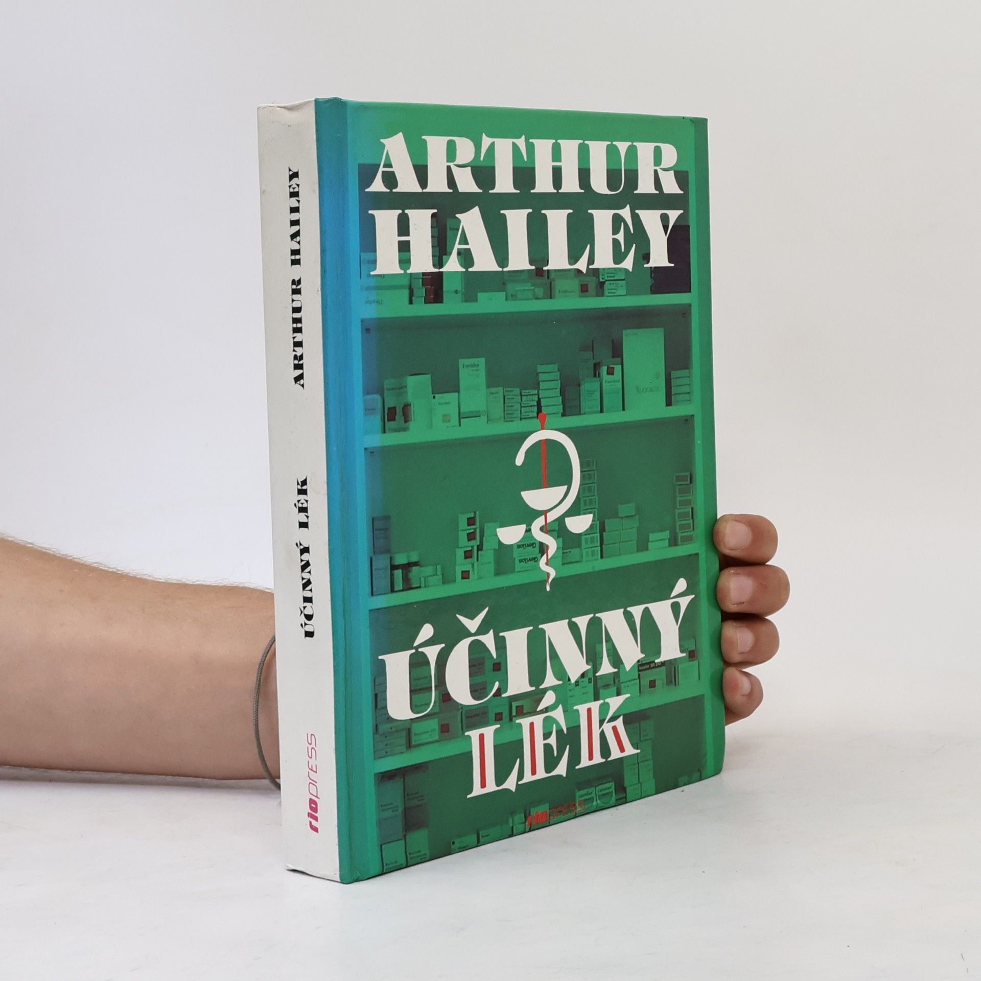 Arthur Hailey Účinný lék