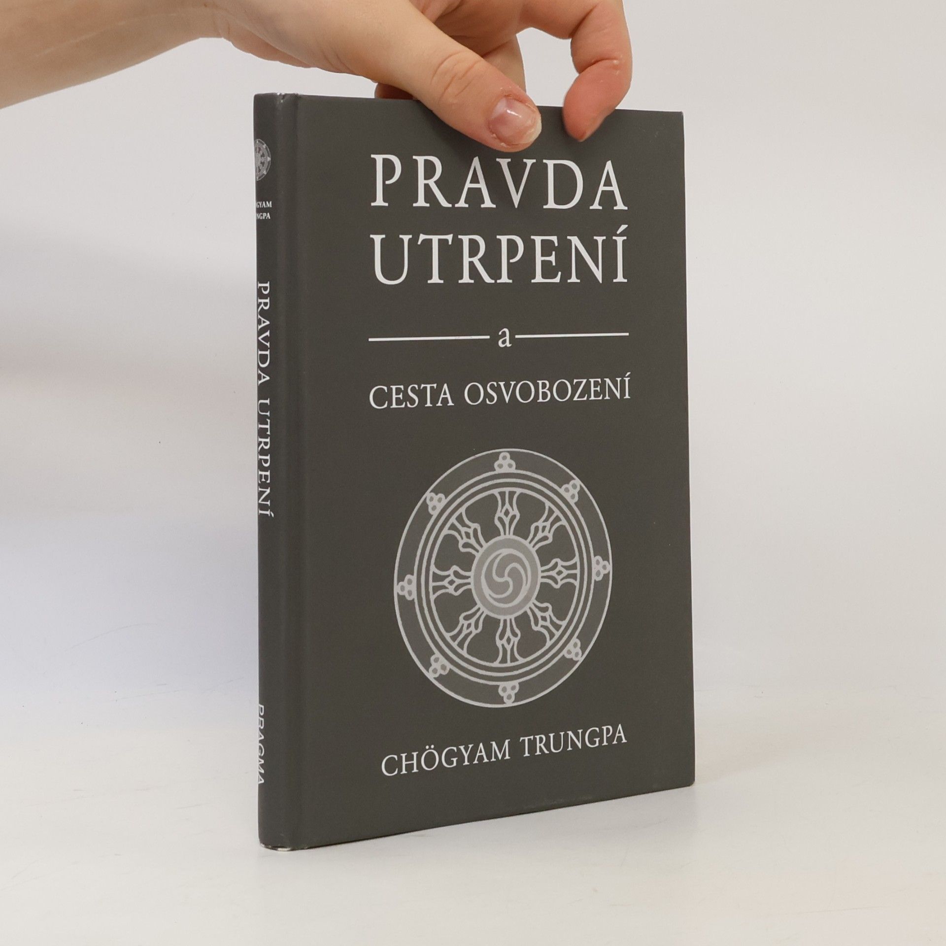 Chögyam Trungpa Pravda utrpení a Cesta osvobození