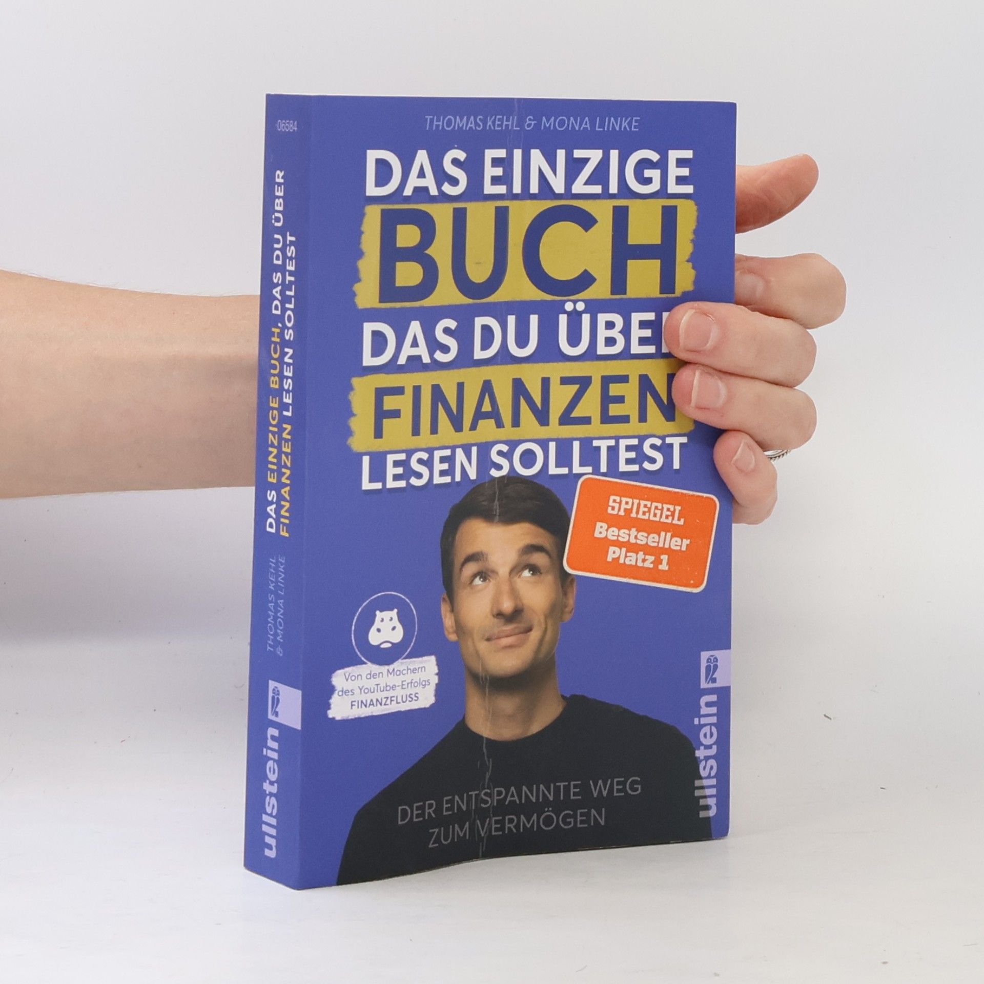 Thomas Kehl Das einzige Buch, das Du über Finanzen lesen solltest