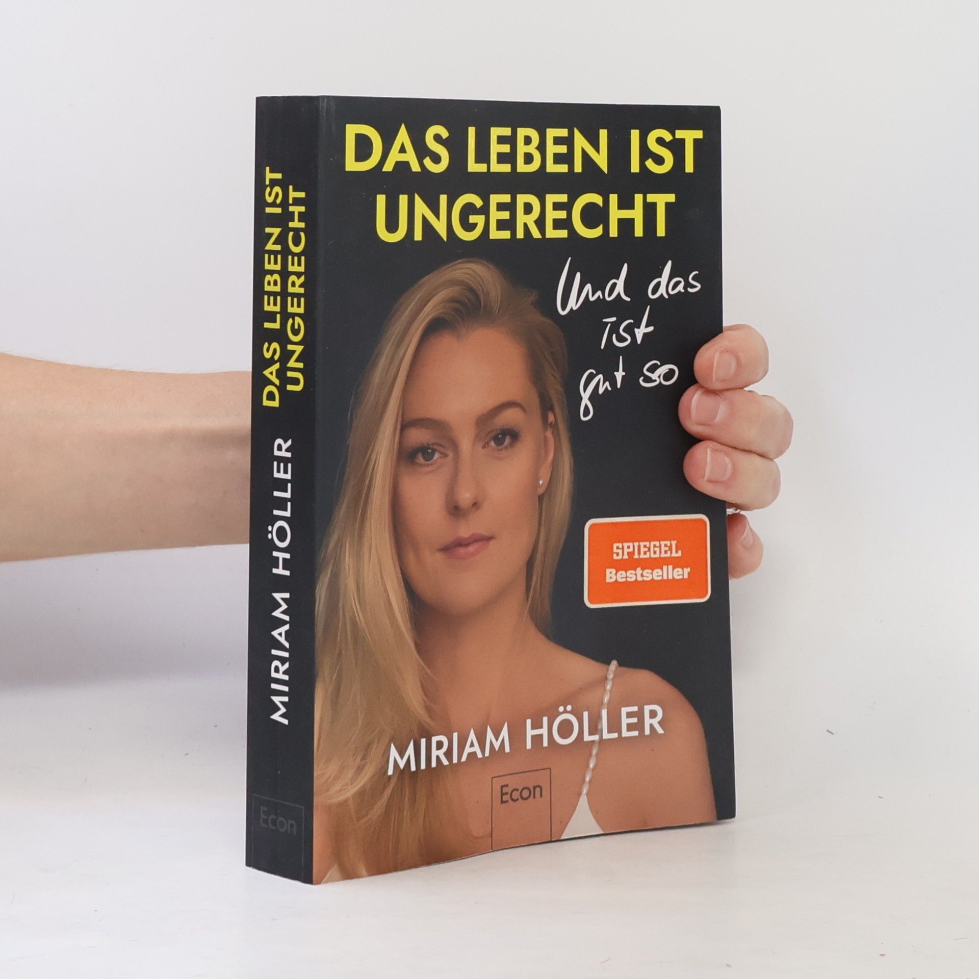 Miriam Höller Das Leben ist ungerecht