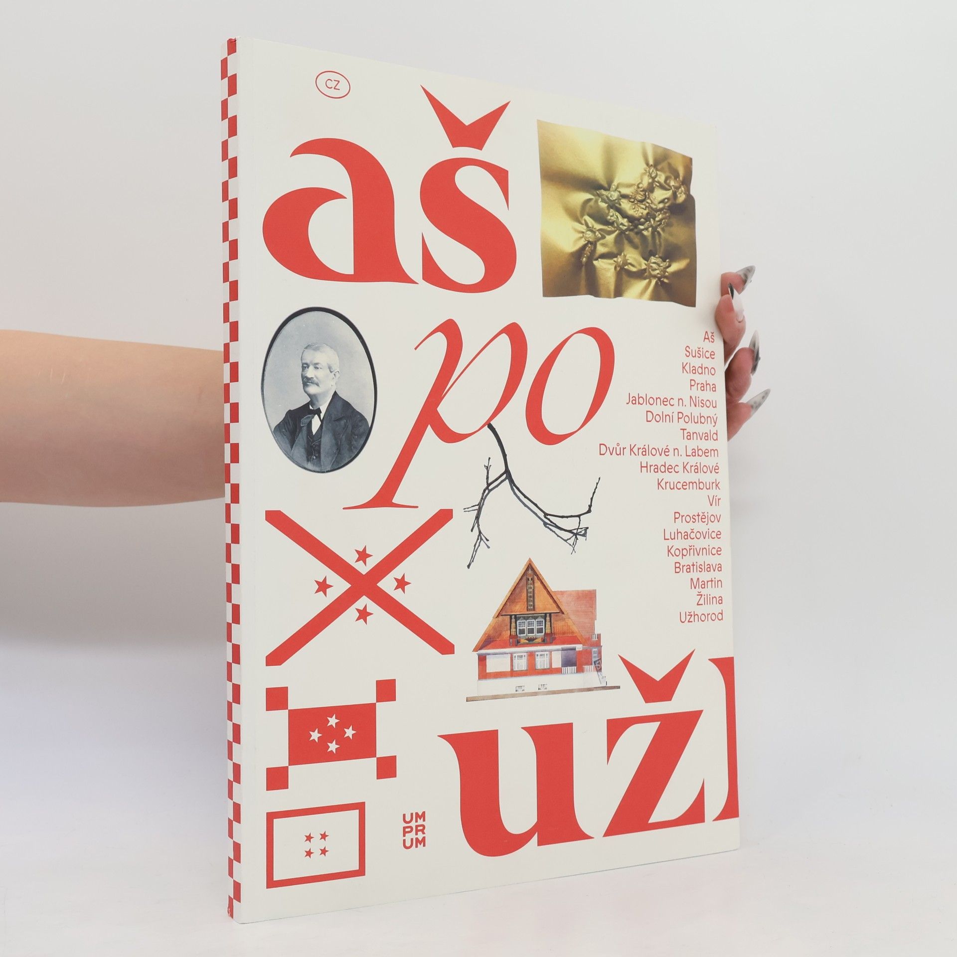 Jitka Škopová AŠ po UŽ : Aš po Užhorod
