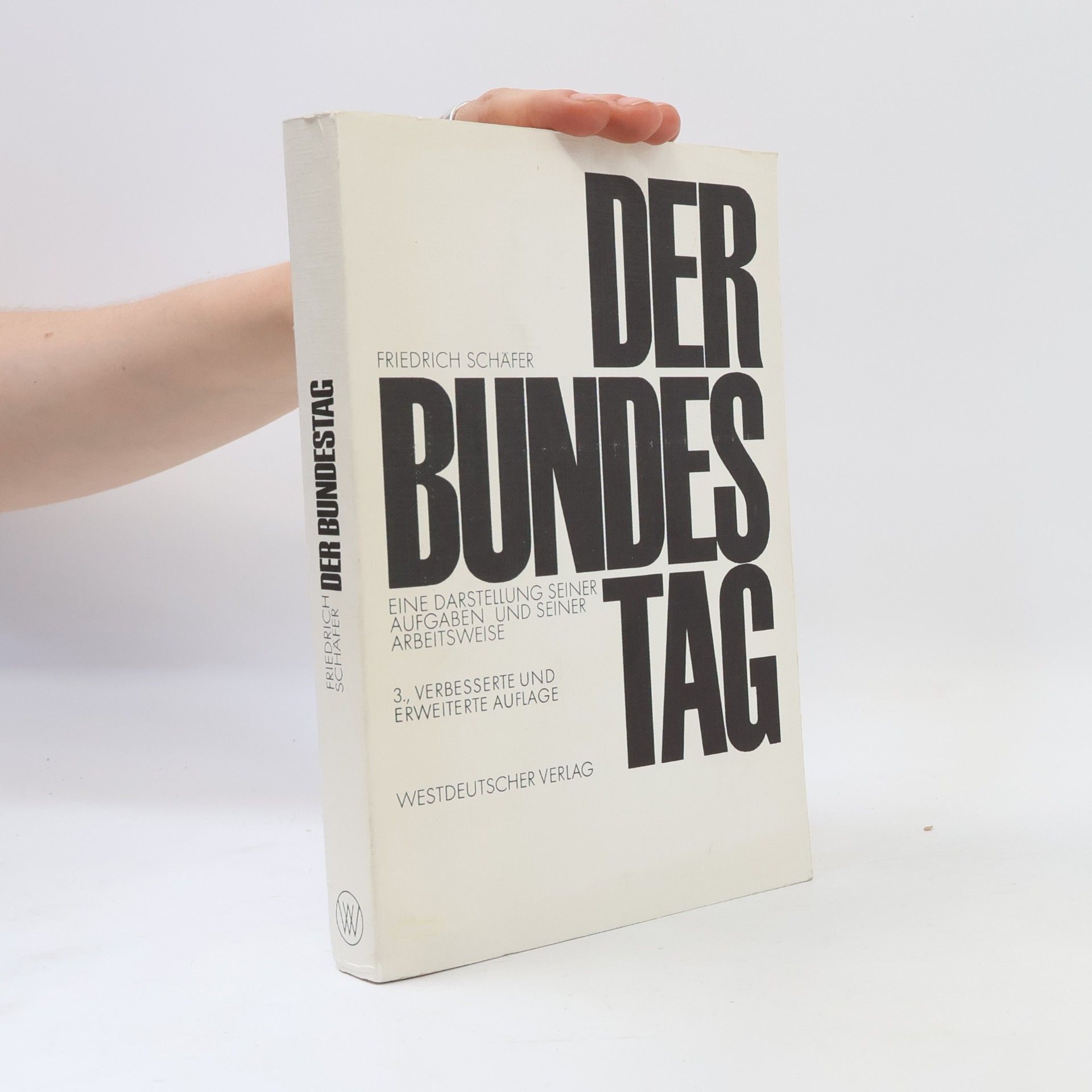 Friedrich Schäfer Demokratie und Frieden - 4: Der Bundestag