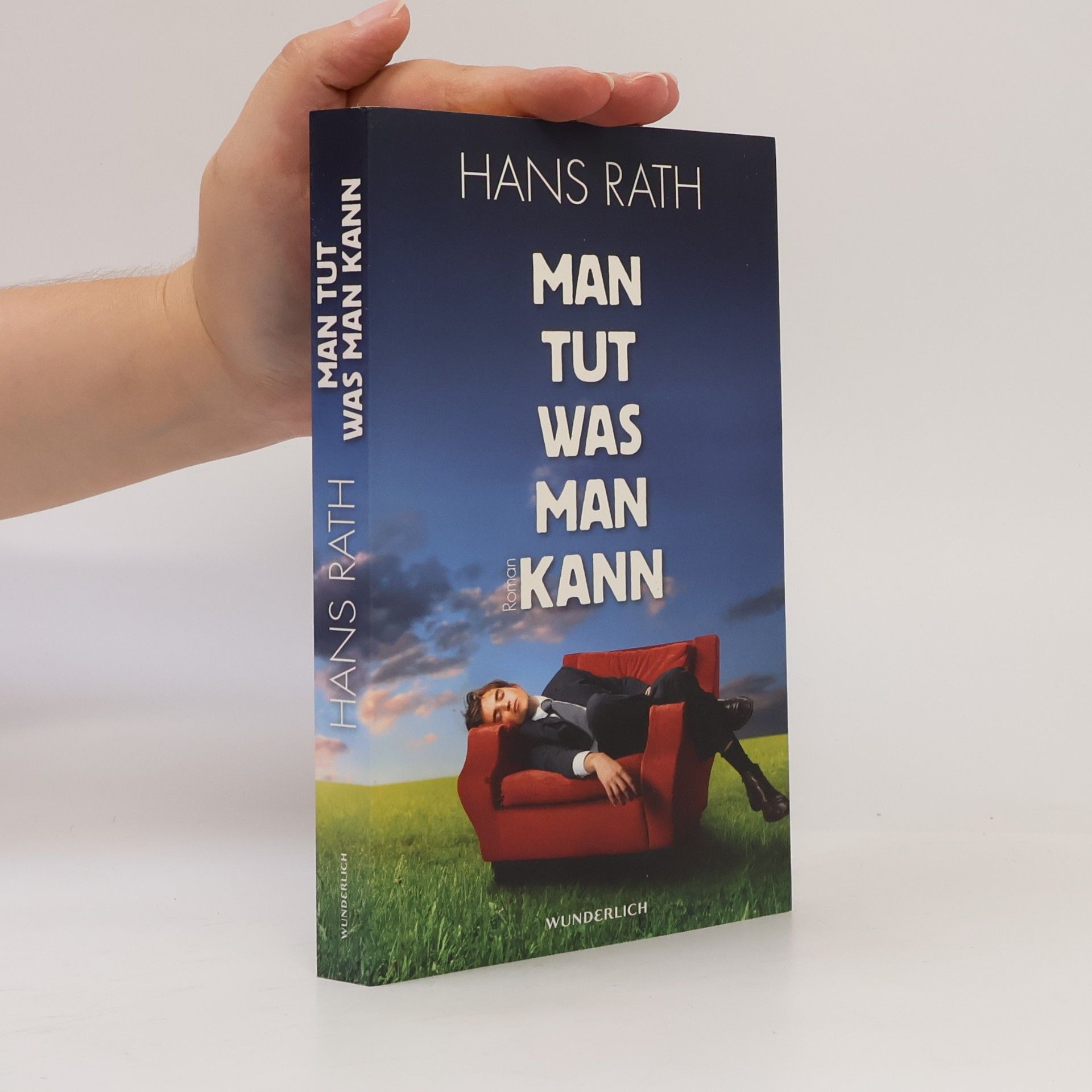 Hans Rath Man tut, was man kann