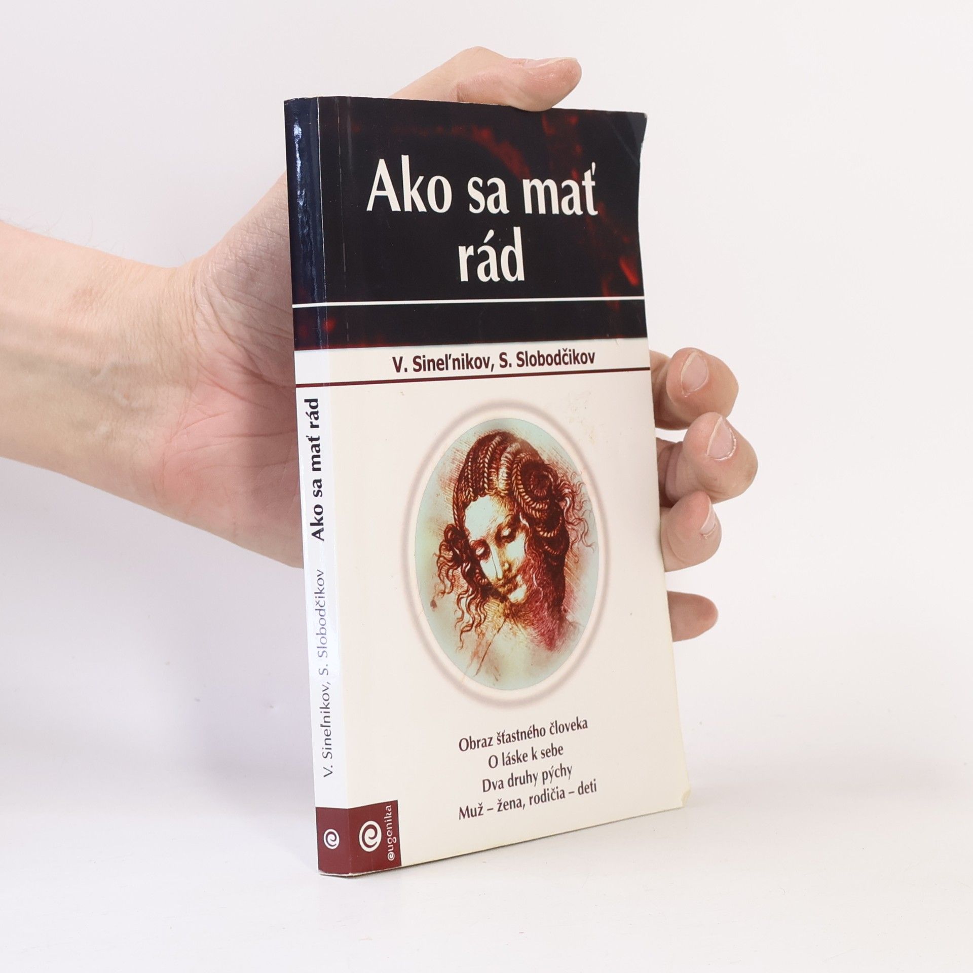 Sergej Slobodčikov Ako sa mať rád