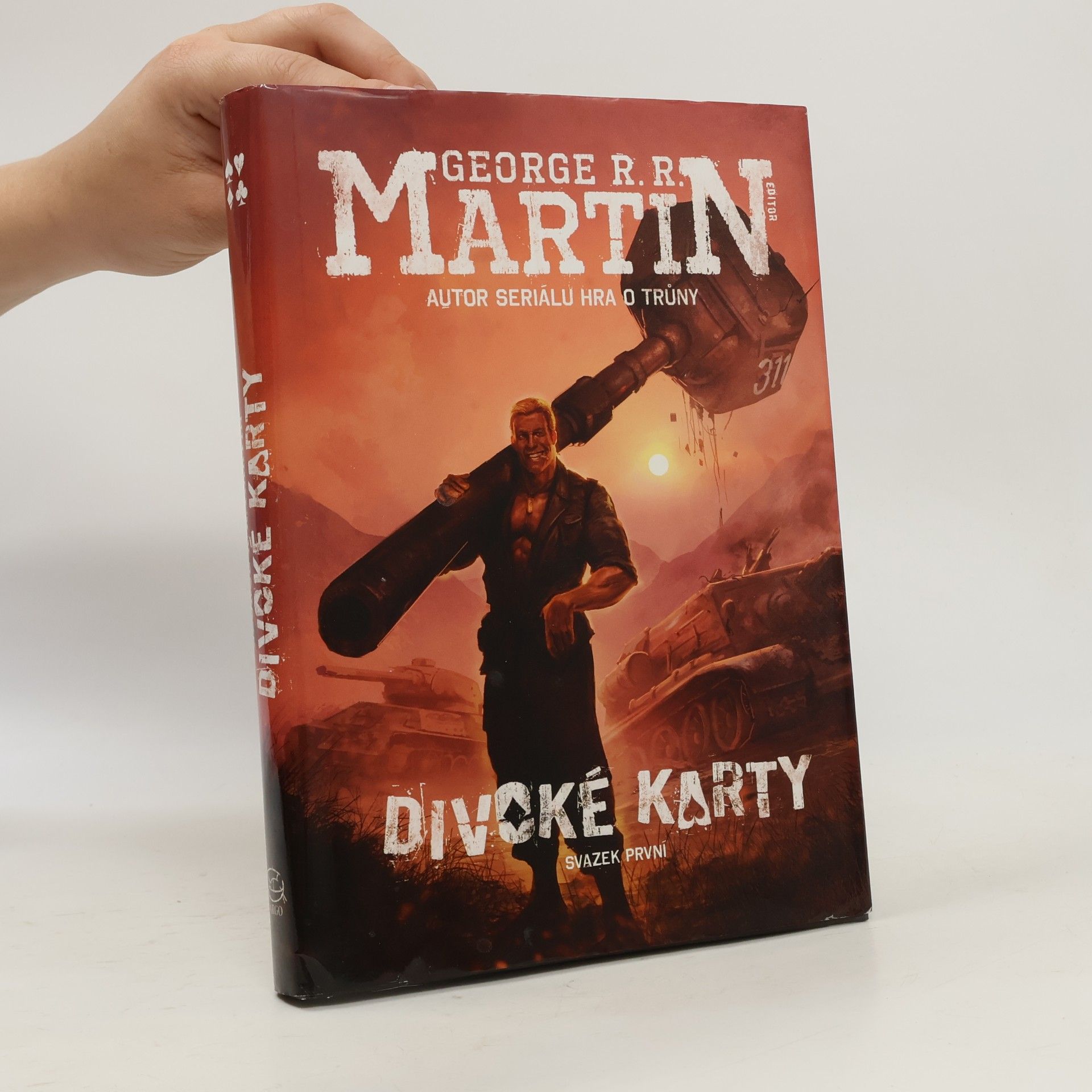George R. R. Martin Divoké karty. Svazek první