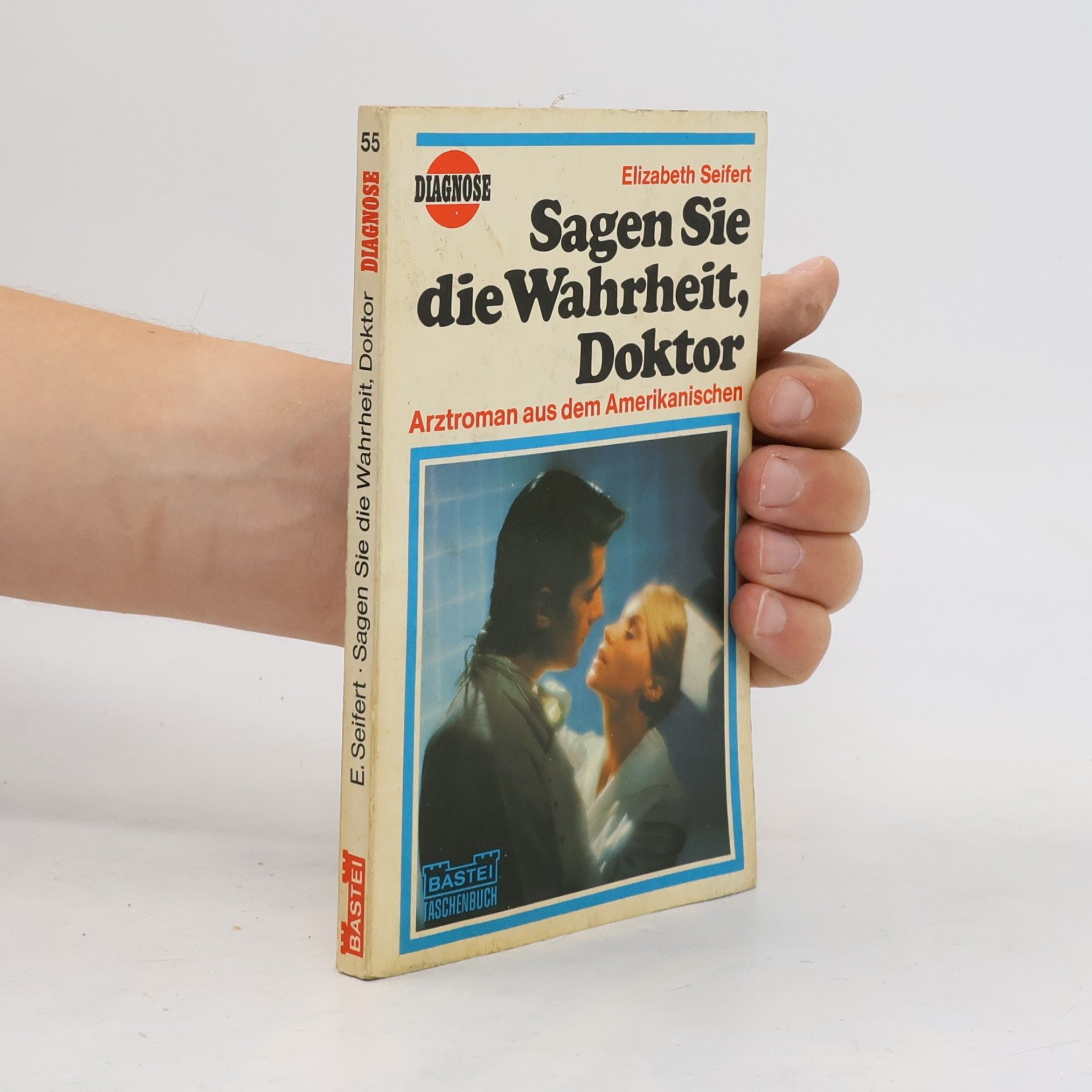 Elizabeth Seifert Sagen Sie die Wahrheit, Doktor