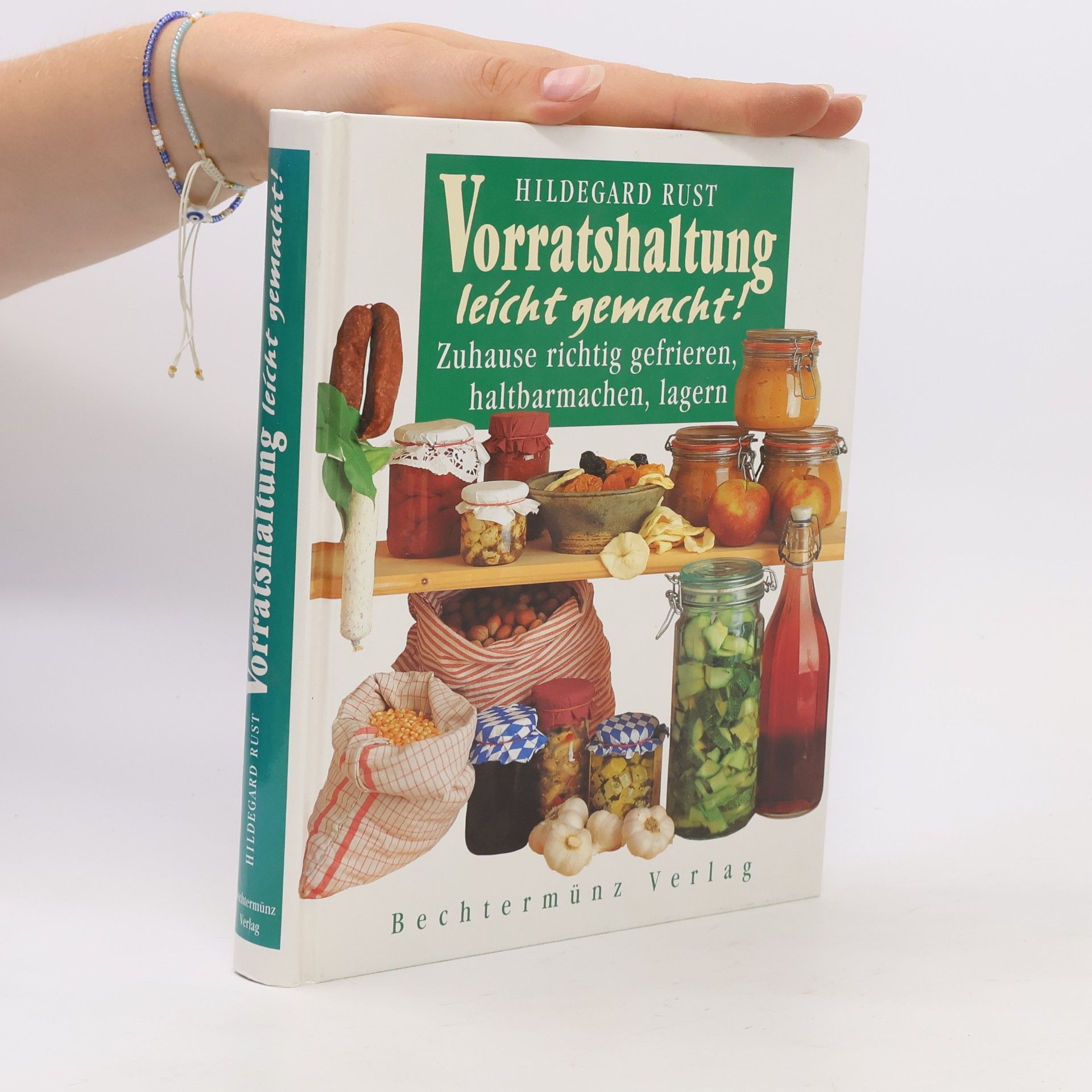Hildegard Rust Vorratshaltung leicht gemacht