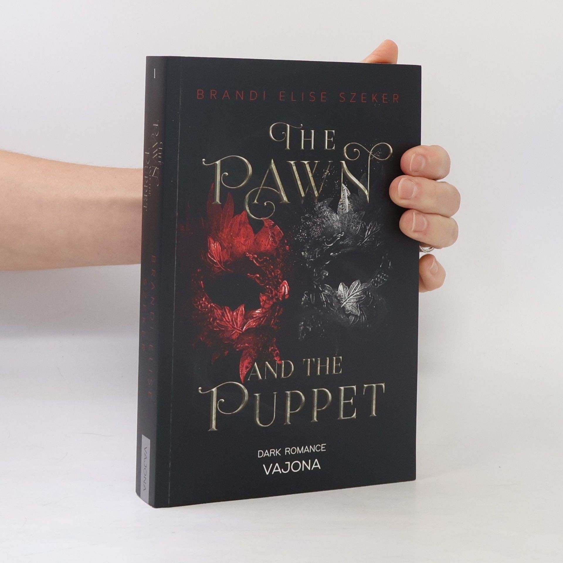 Brandi Elise Szeker The Pawn and The Puppet (The Pawn and The Puppet 1)