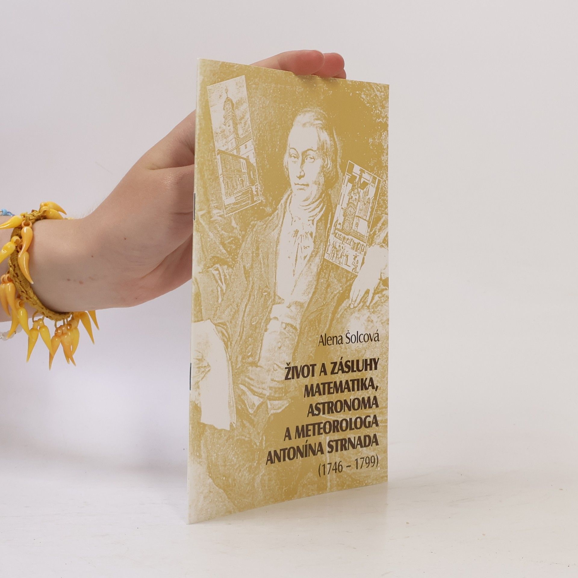 Život a zásluhy matematika, astronoma a meteorologa Antonína Strnada (1746 - 1799)