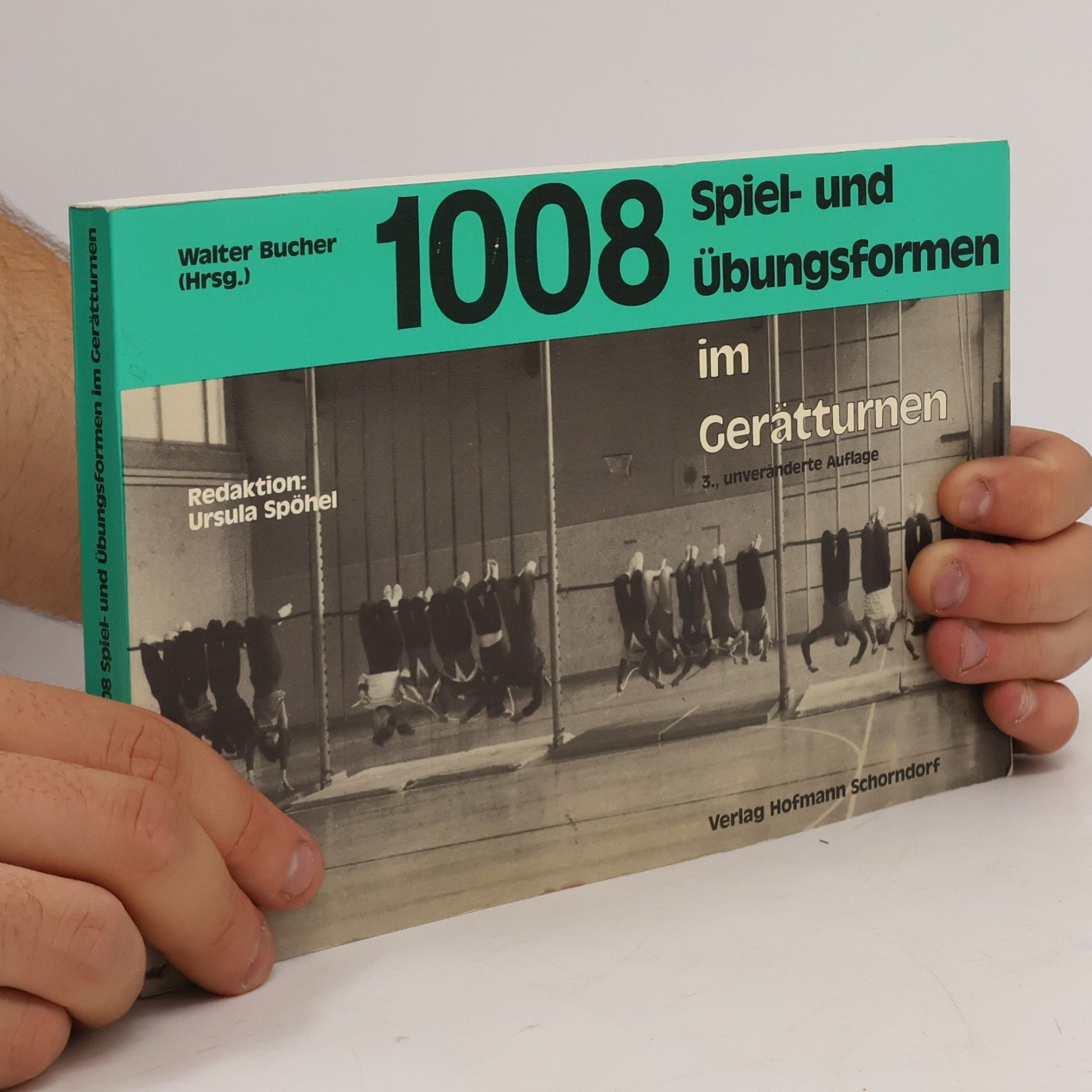 Lisbeth Boltshauser 1008 Spiel- und Übungsformen im Gerätturnen