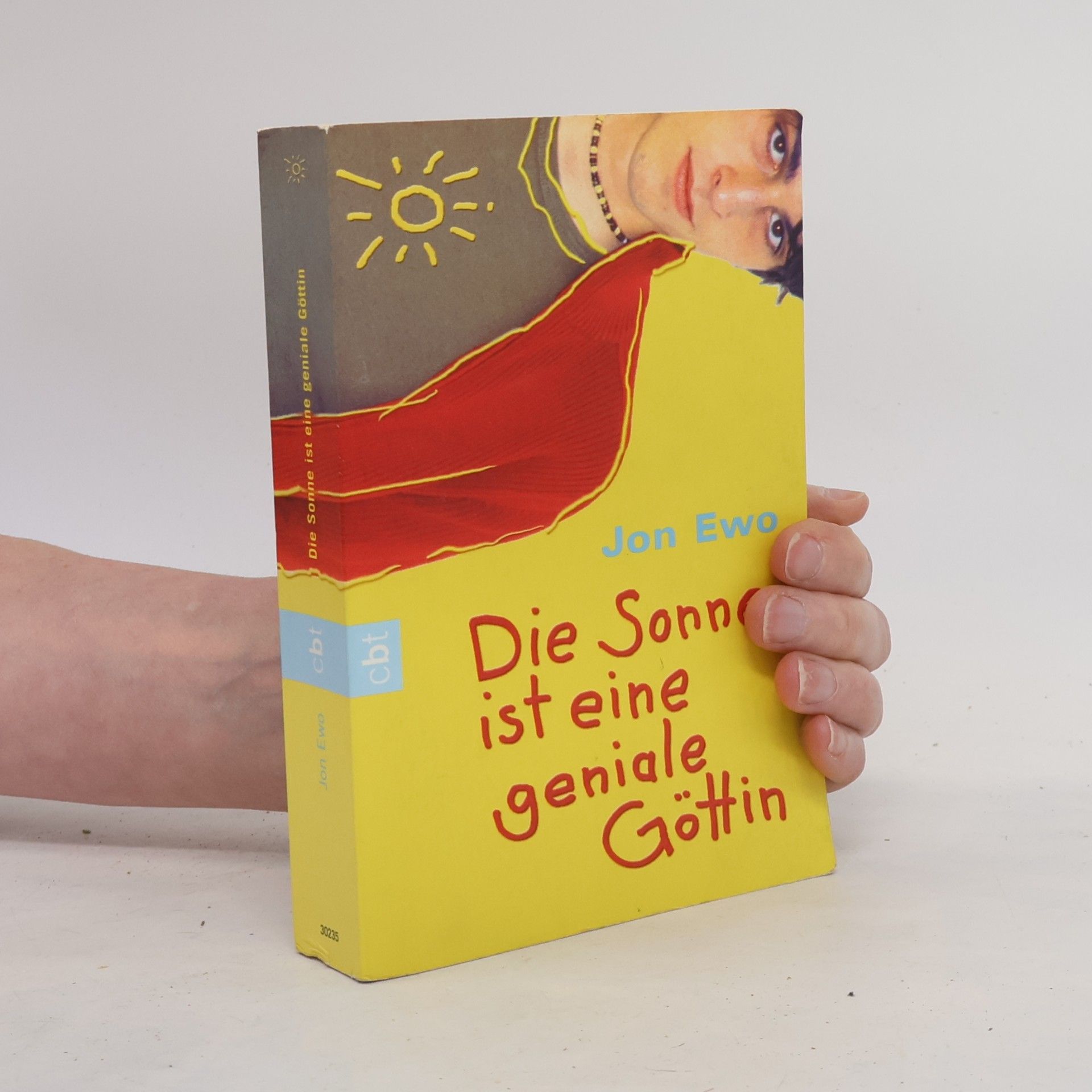 Jon Ewo Die Sonne ist eine geniale Göttin
