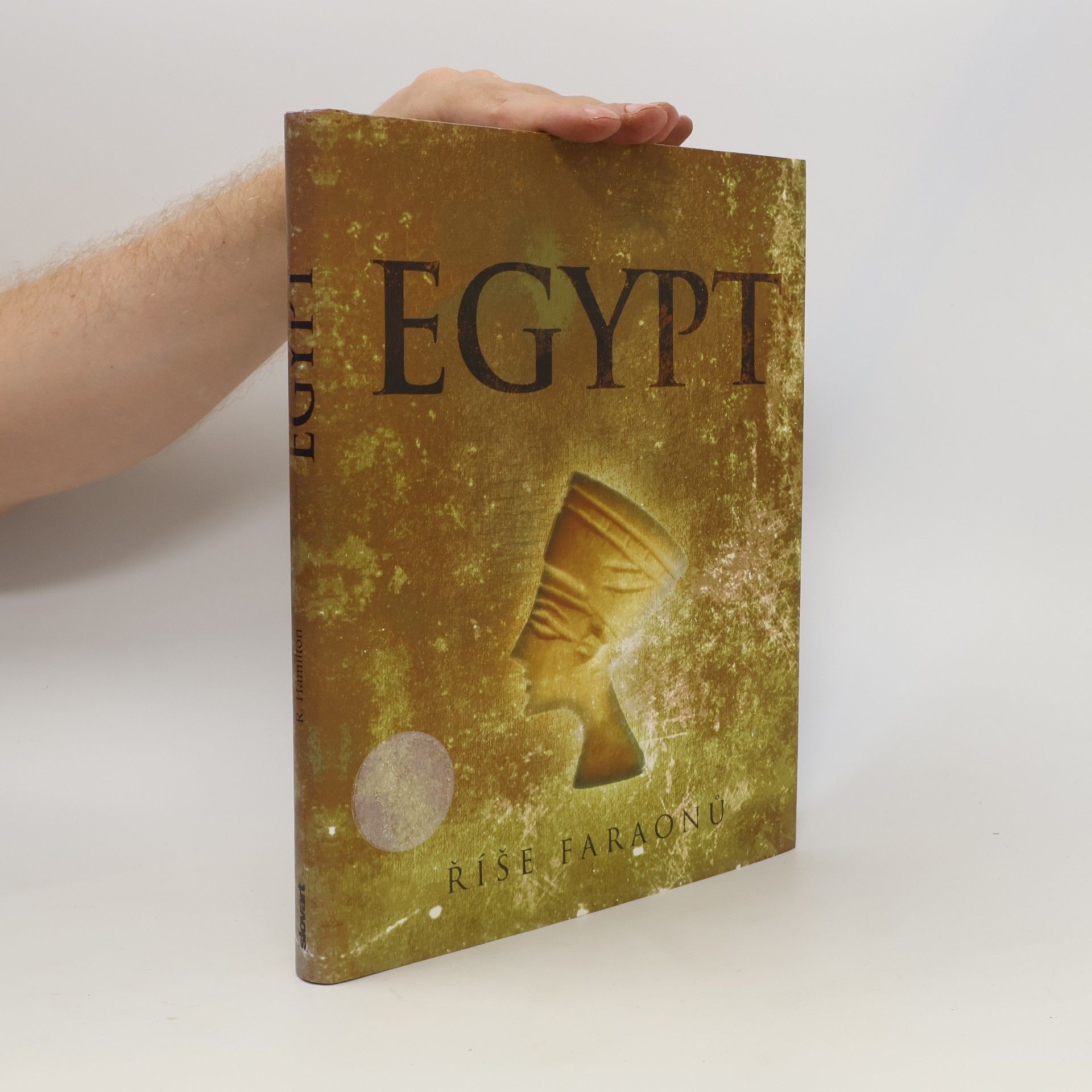 Robert Hamilton Egypt : říše faraonů