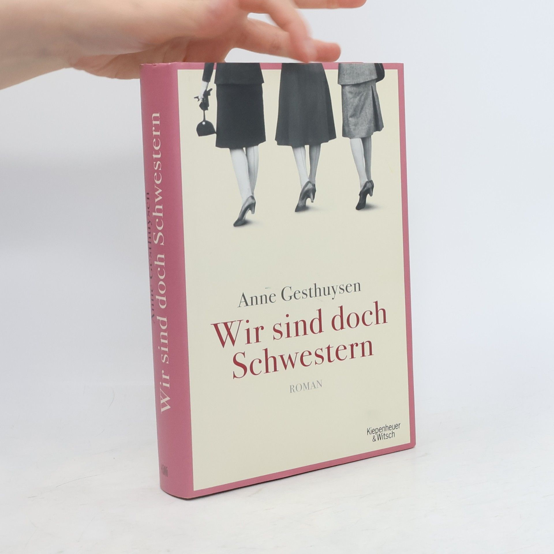 Anne Gesthuysen Wir sind doch Schwestern