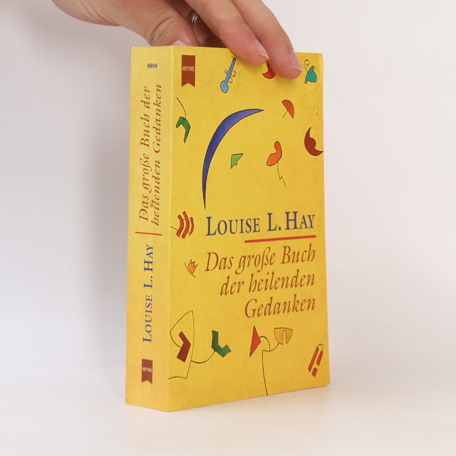 Das große Buch der heilenden Gedanken