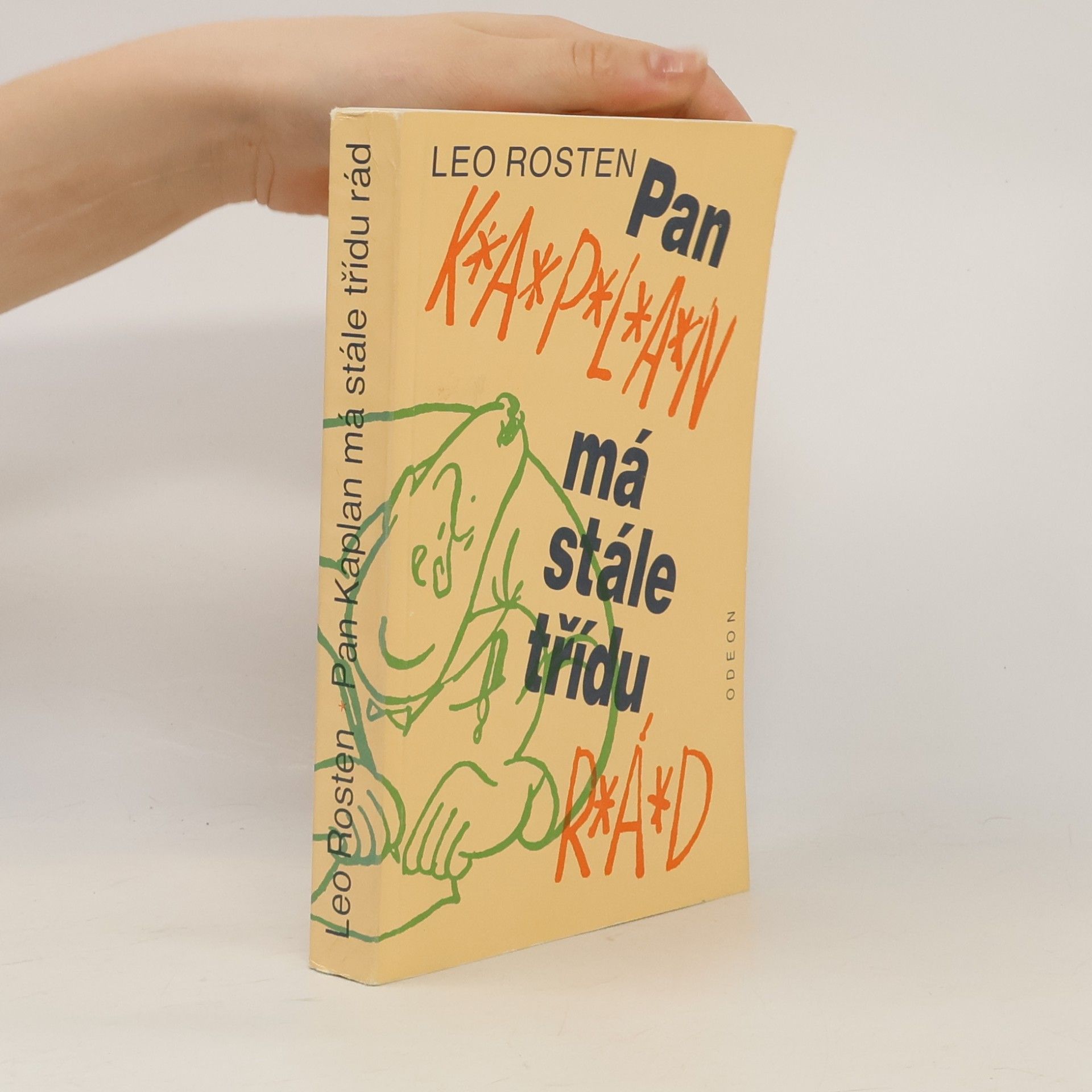 Leo Rosten Pan Kaplan má stále třídu rád