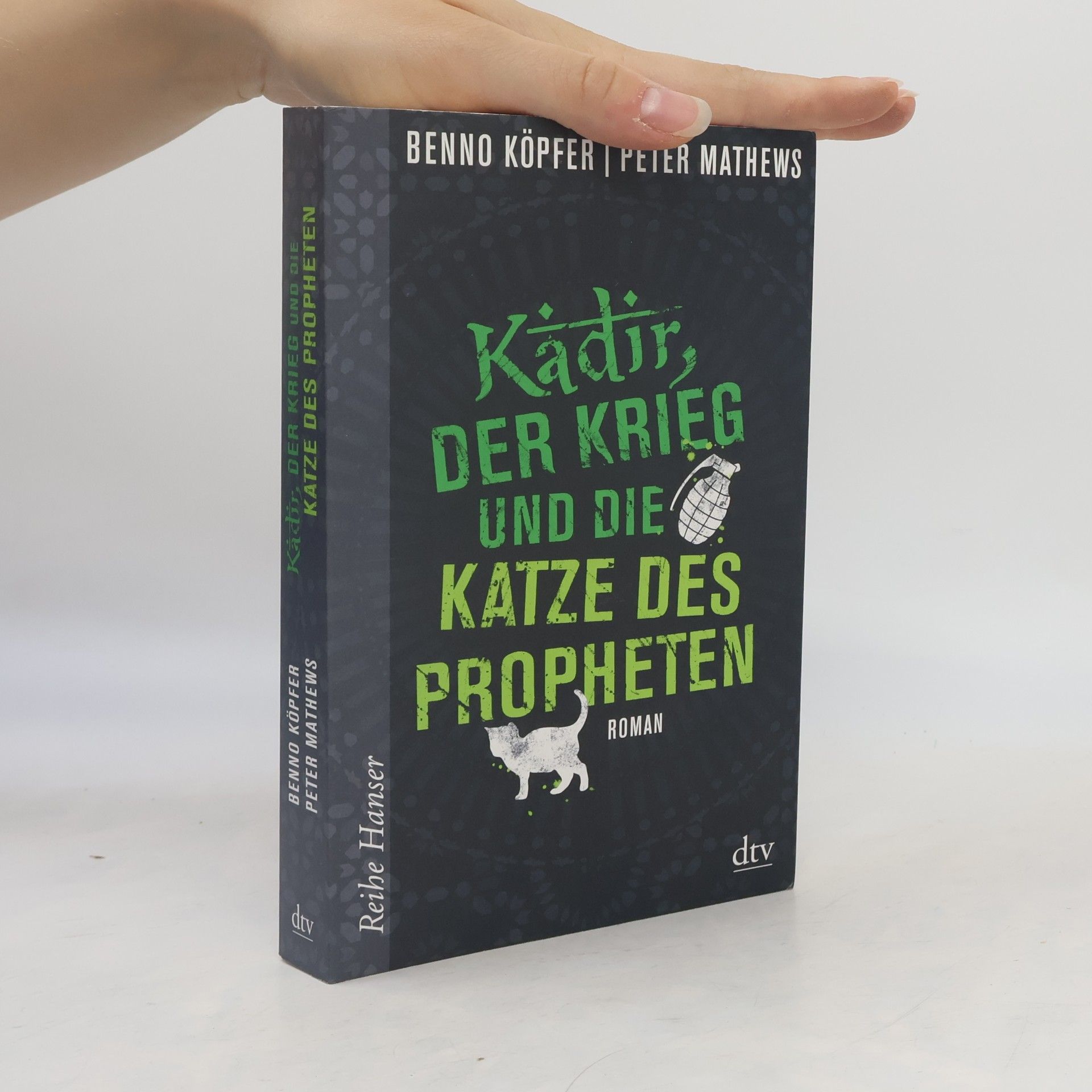 Benno Köpfer Kadir, der Krieg und die Katze des Propheten
