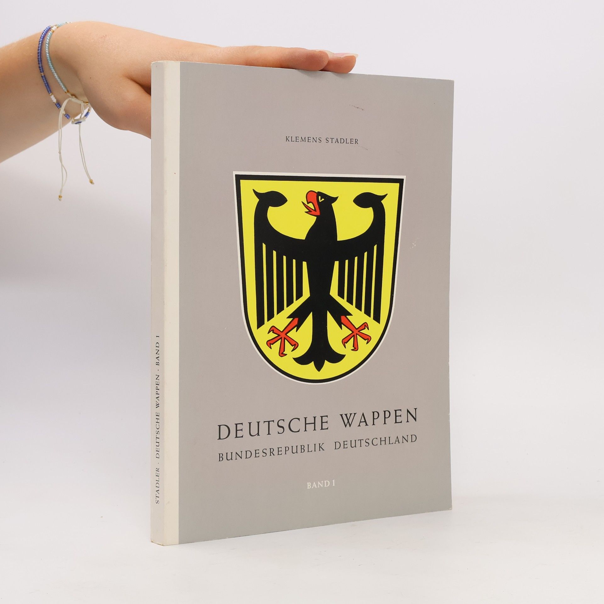 Klemens Stadler Deutsche Wappen. Bundesrepublik Deutschland. Band 1
