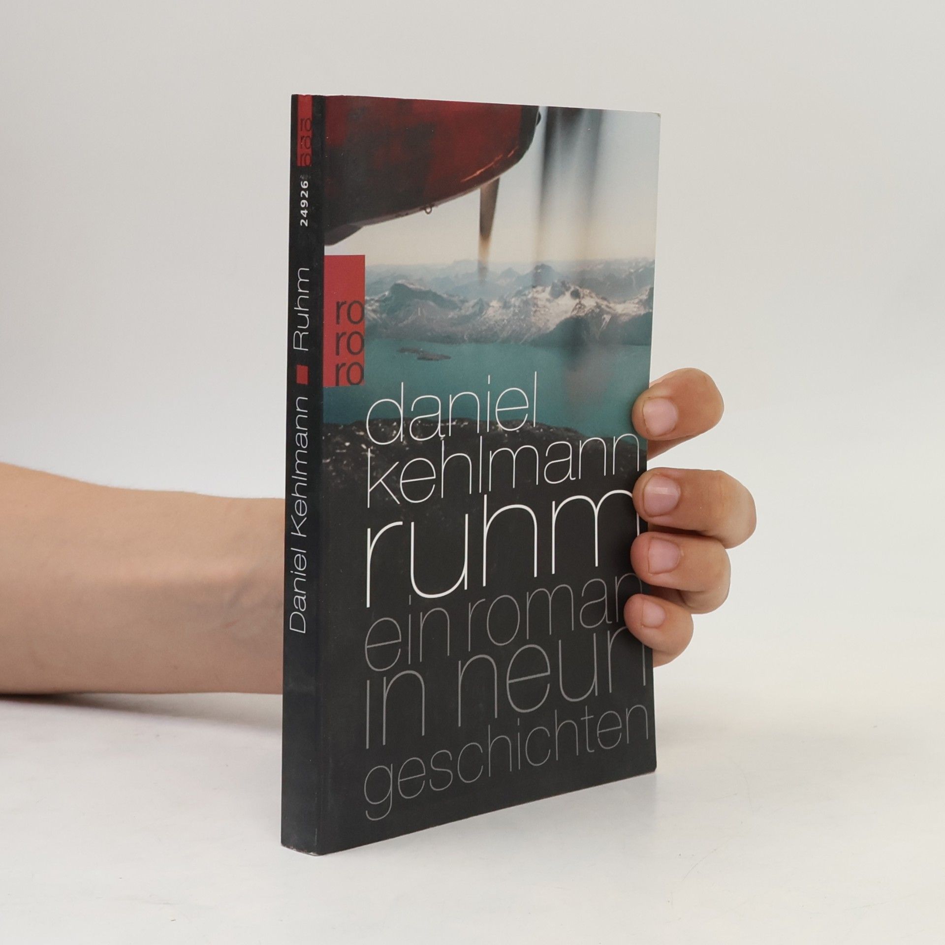 Daniel Kehlmann Ruhm ein Roman in neun Geschichten