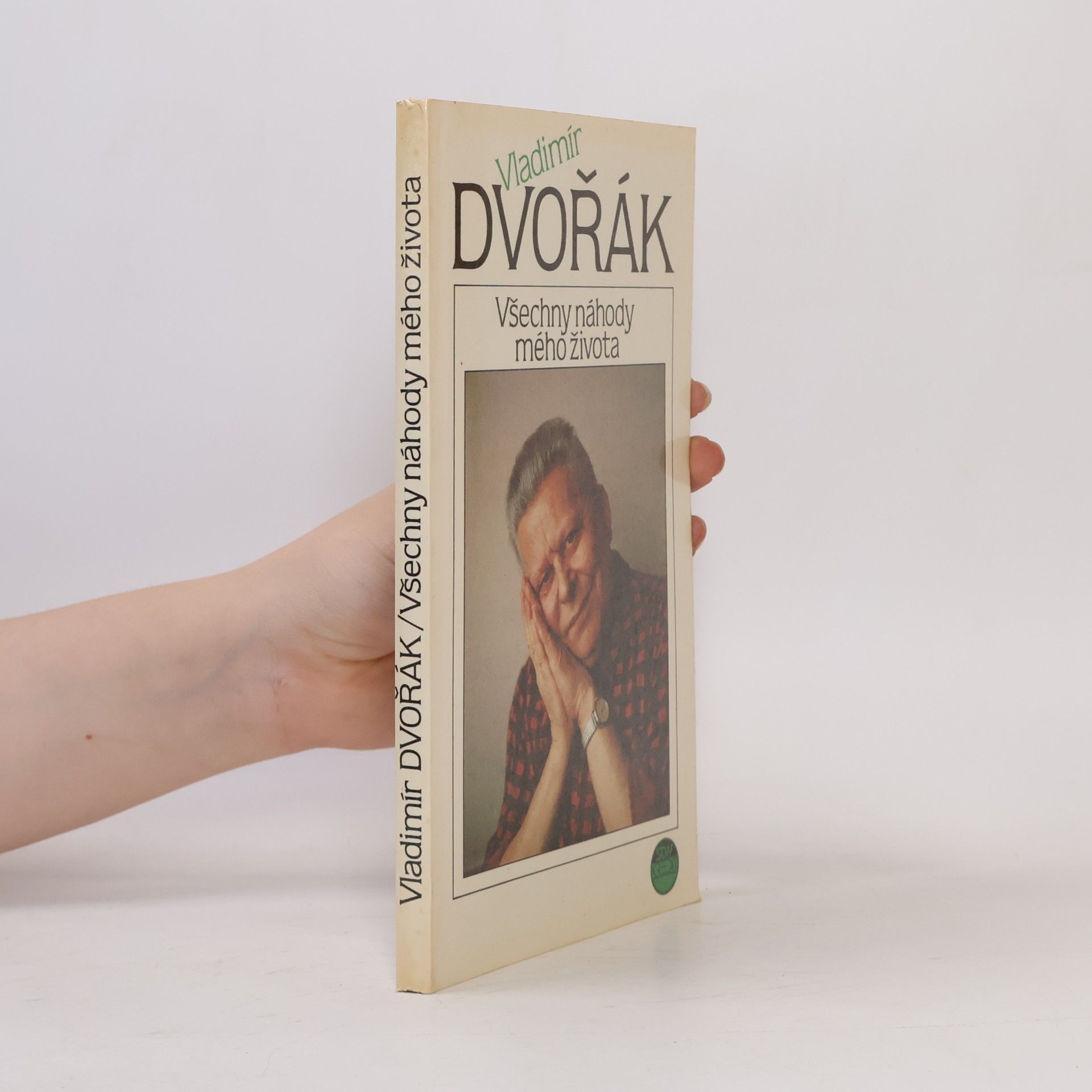 Vladimír Dvořák Všechny náhody mého života