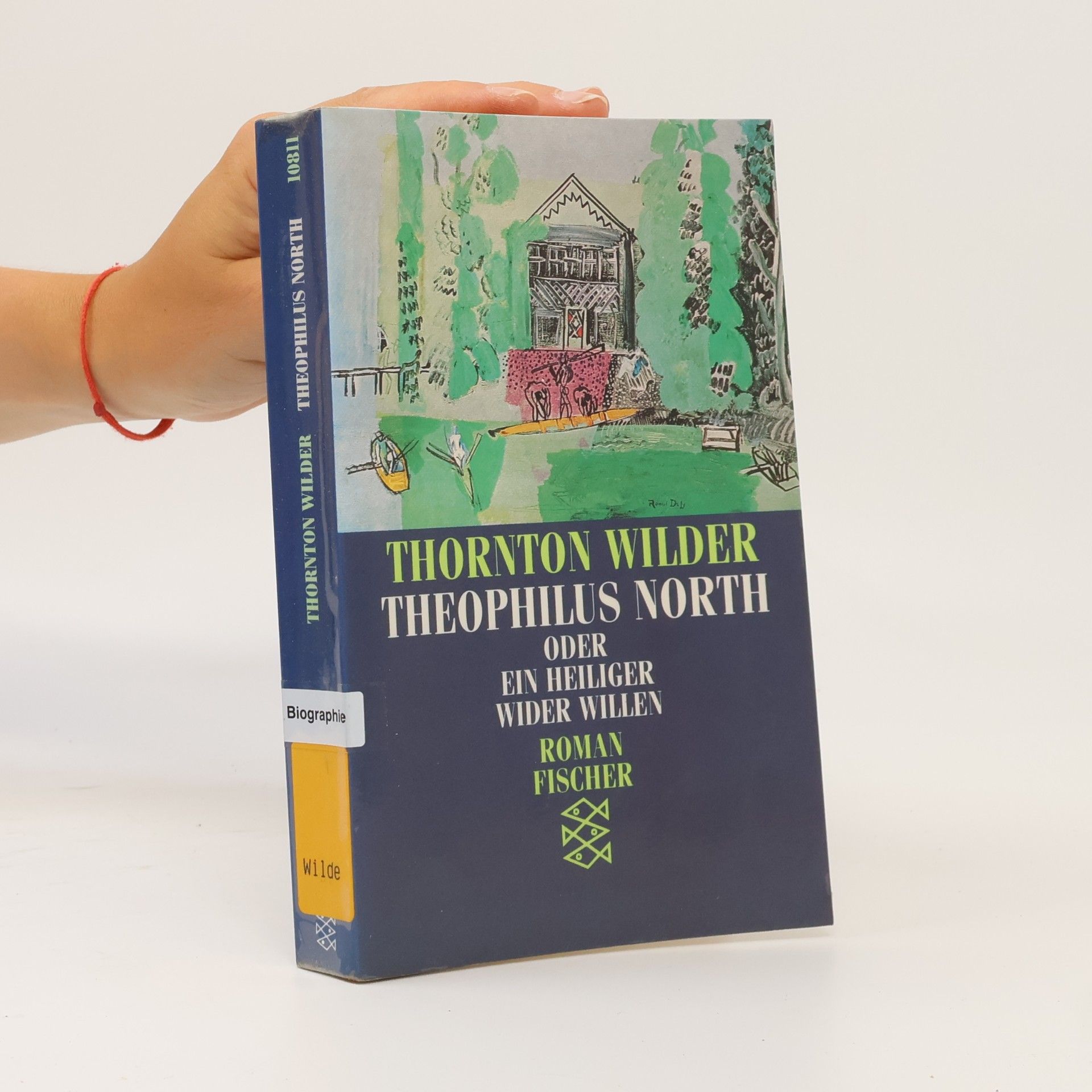 Thornton Wilder Theophilus North oder ein Heiliger wider Willen