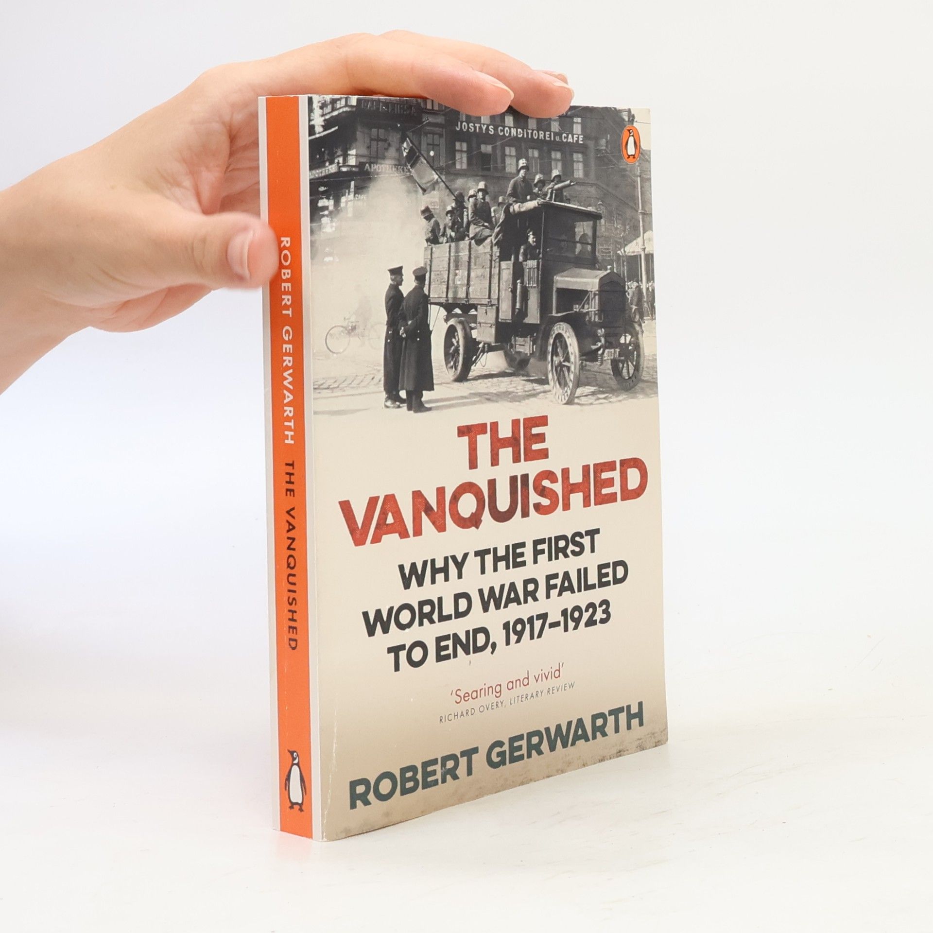 Robert Gerwarth The Vanquished
