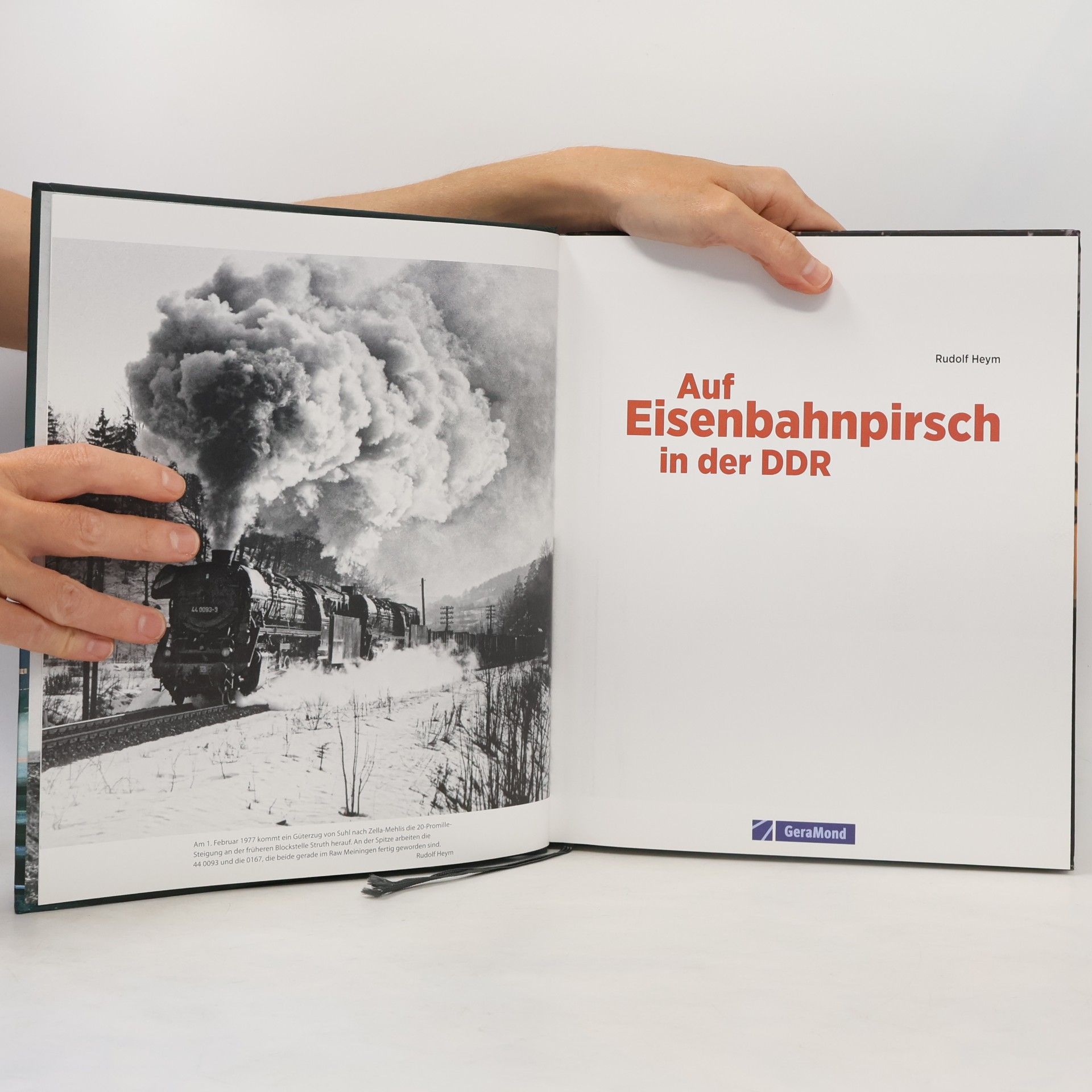 Rudolf Heym Auf Eisenbahnpirsch in der DDR