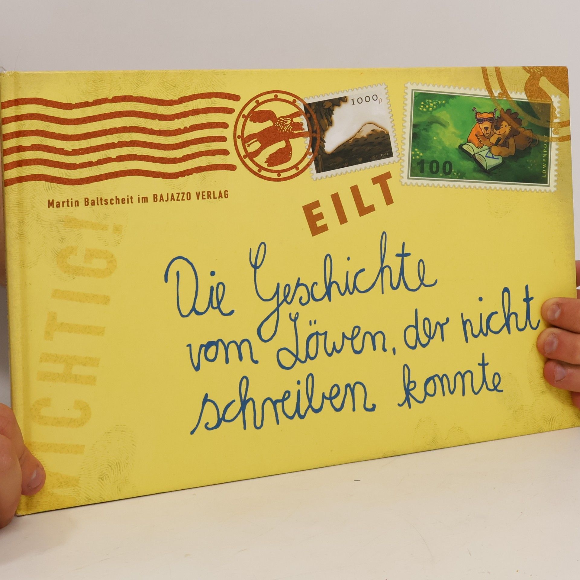 Martin Baltscheit Die Geschichte vom Löwen, der nicht schreiben konnte