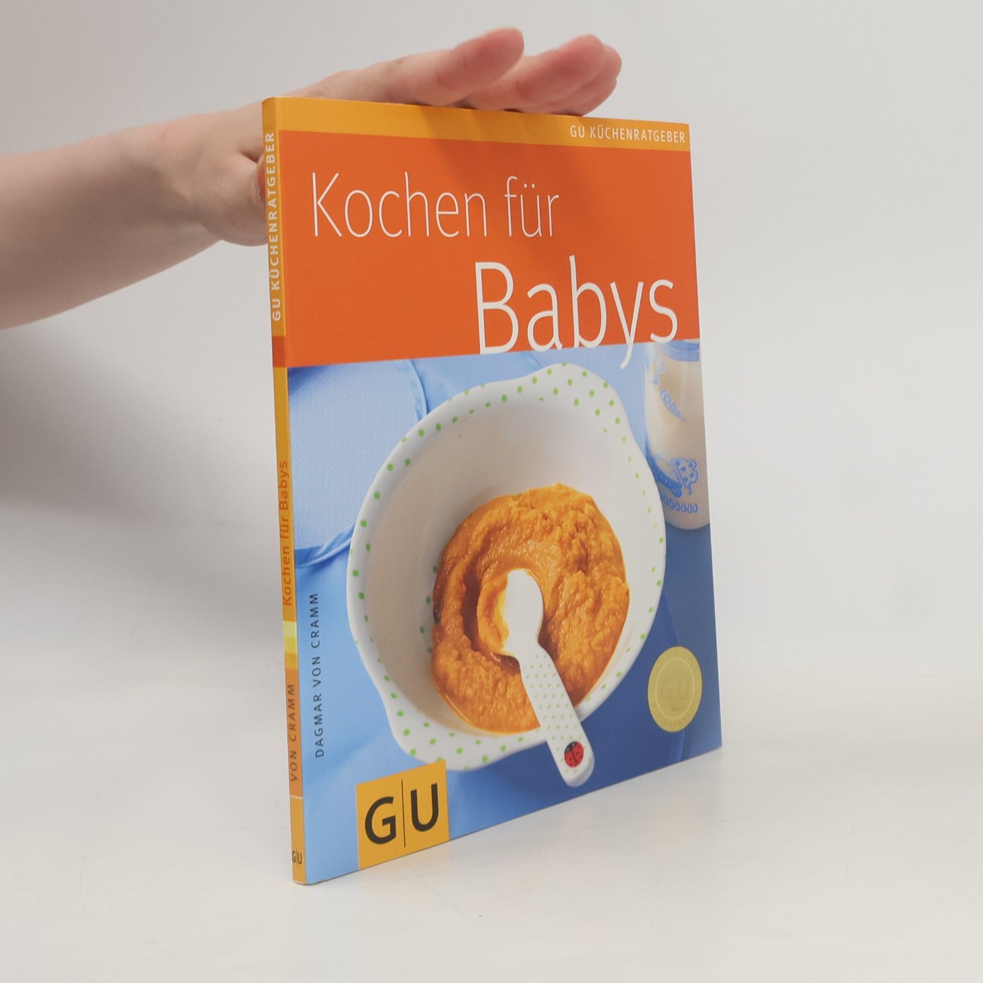 Dagmar von Cramm Kochen für Babys