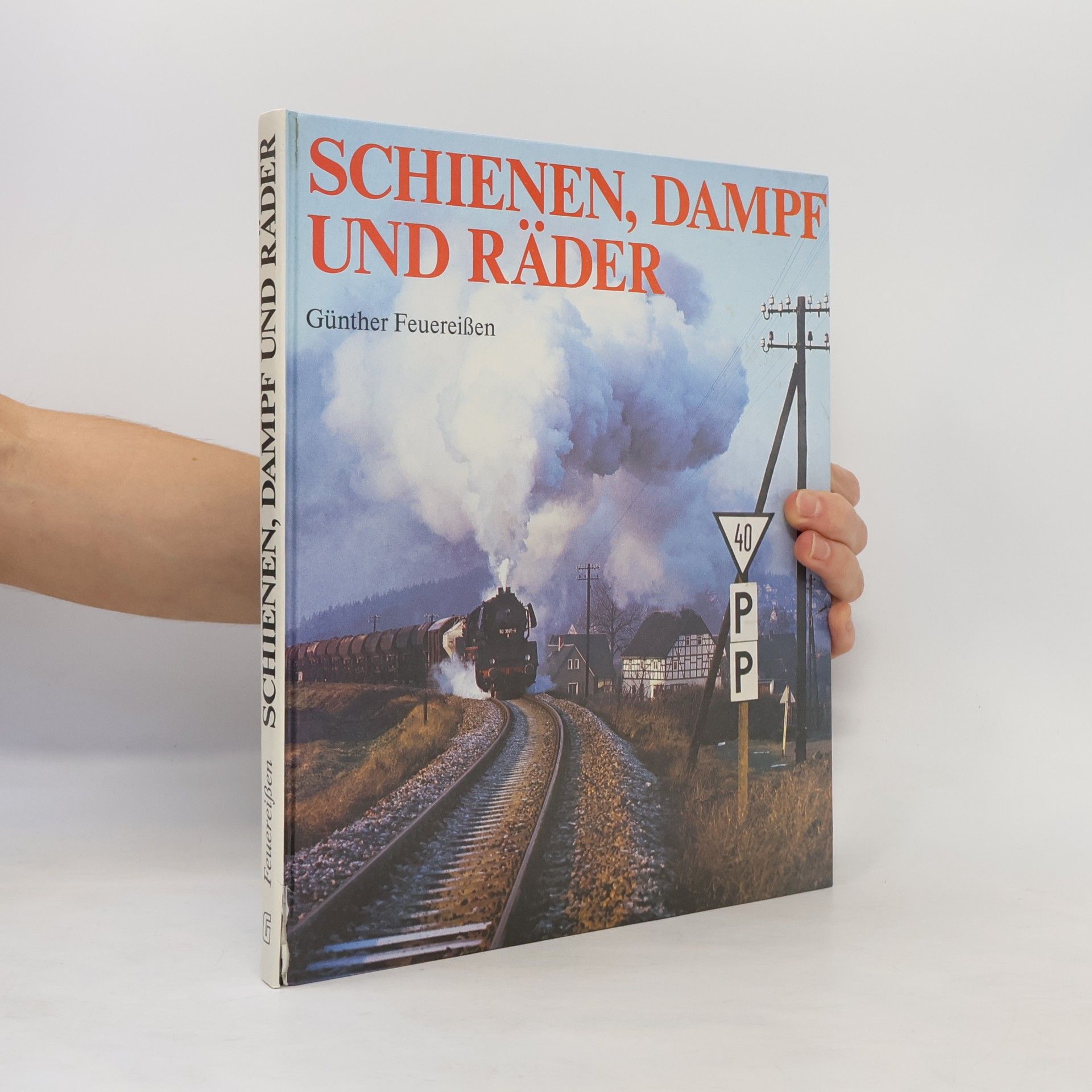 Schienen, Dampf und Räder
