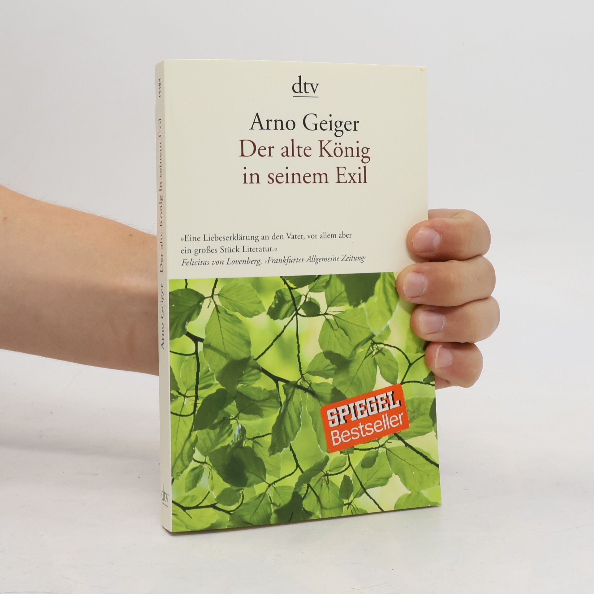 Arno Geiger Der alte König in seinem Exil