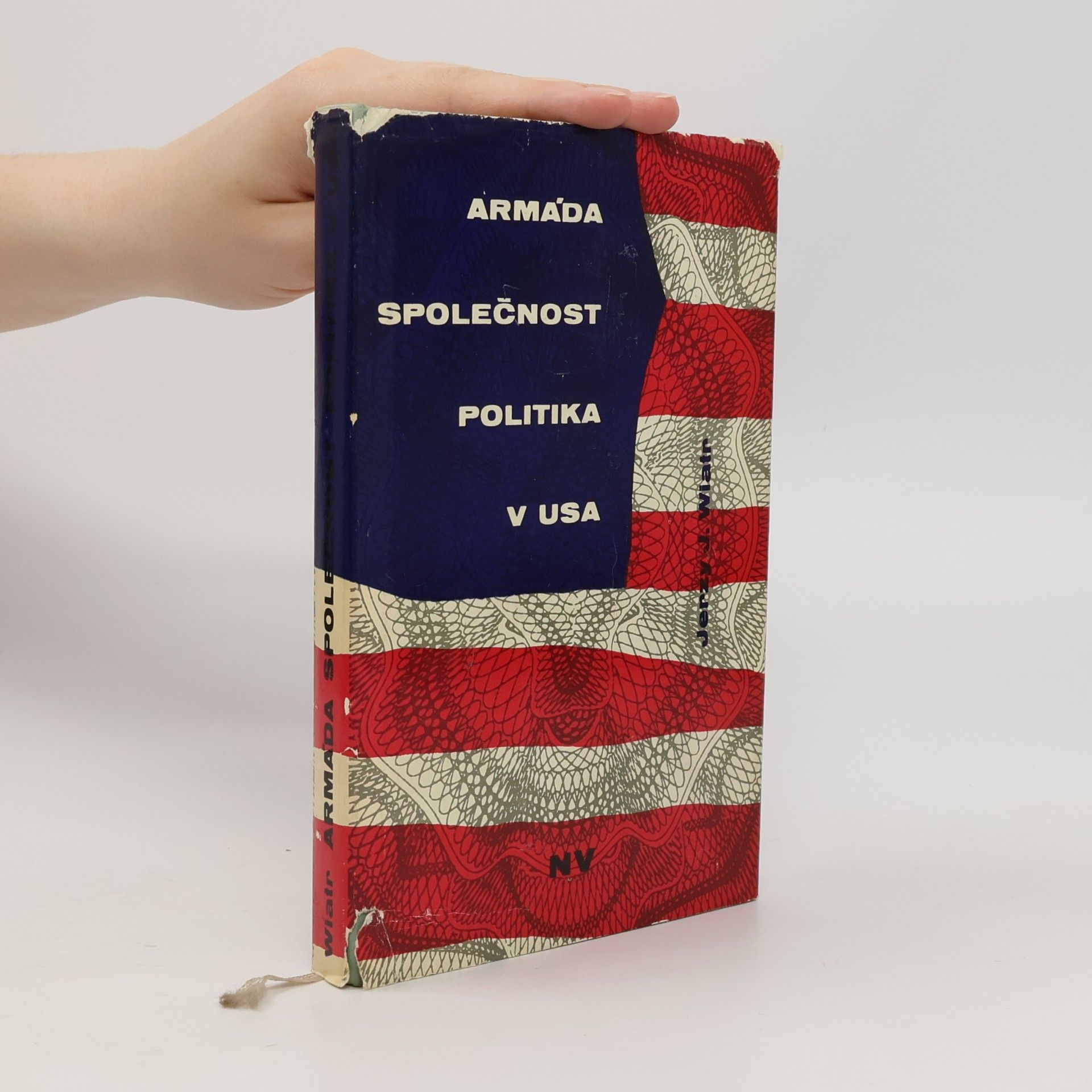 Armáda, společnost, politika v USA