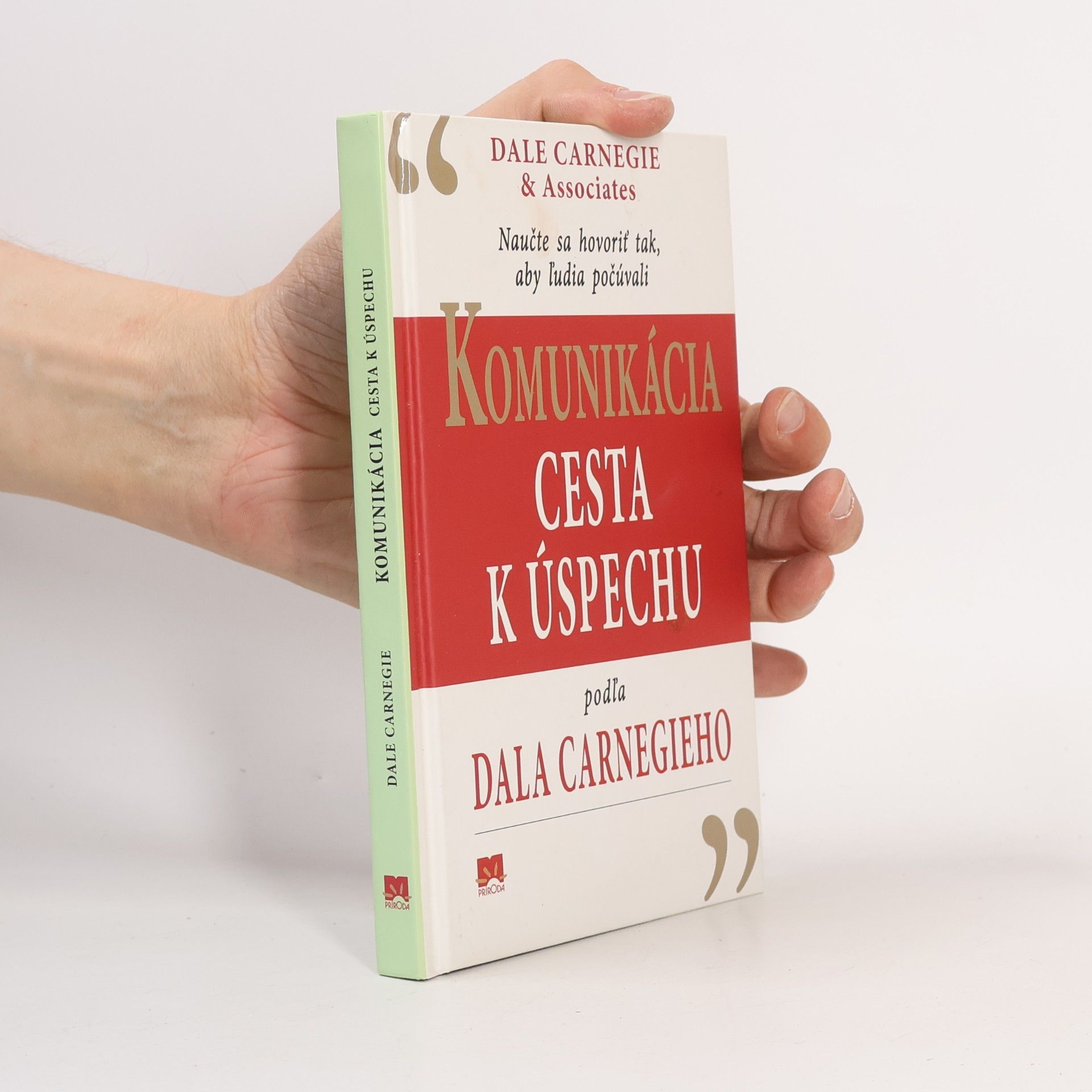 Dale Carnegie Komunikácia - cesta k úspechu podľa Dala Carnegieho