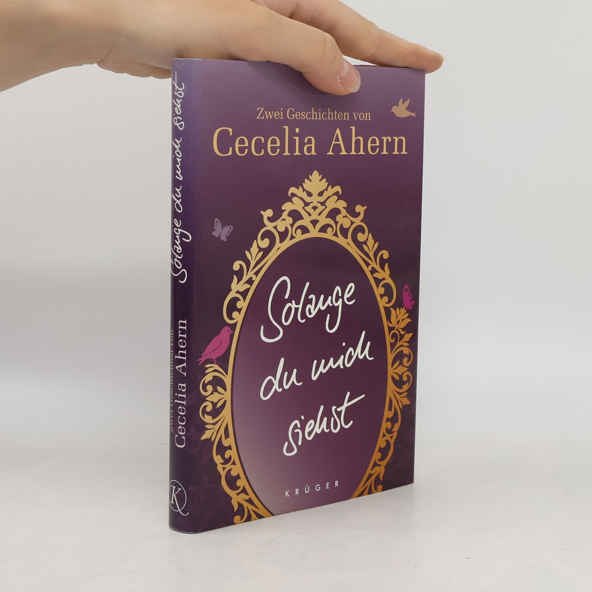 Cecelia Ahern Solange du mich siehst