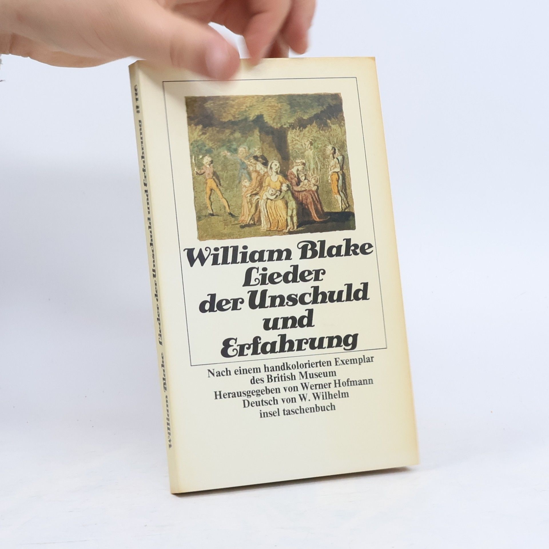 Lieder der Unschuld und Erfahrung. Nach e. handkolorierten Expl. d. British Museum. Hrsg. u. Nachw. v. Werner Hofmann