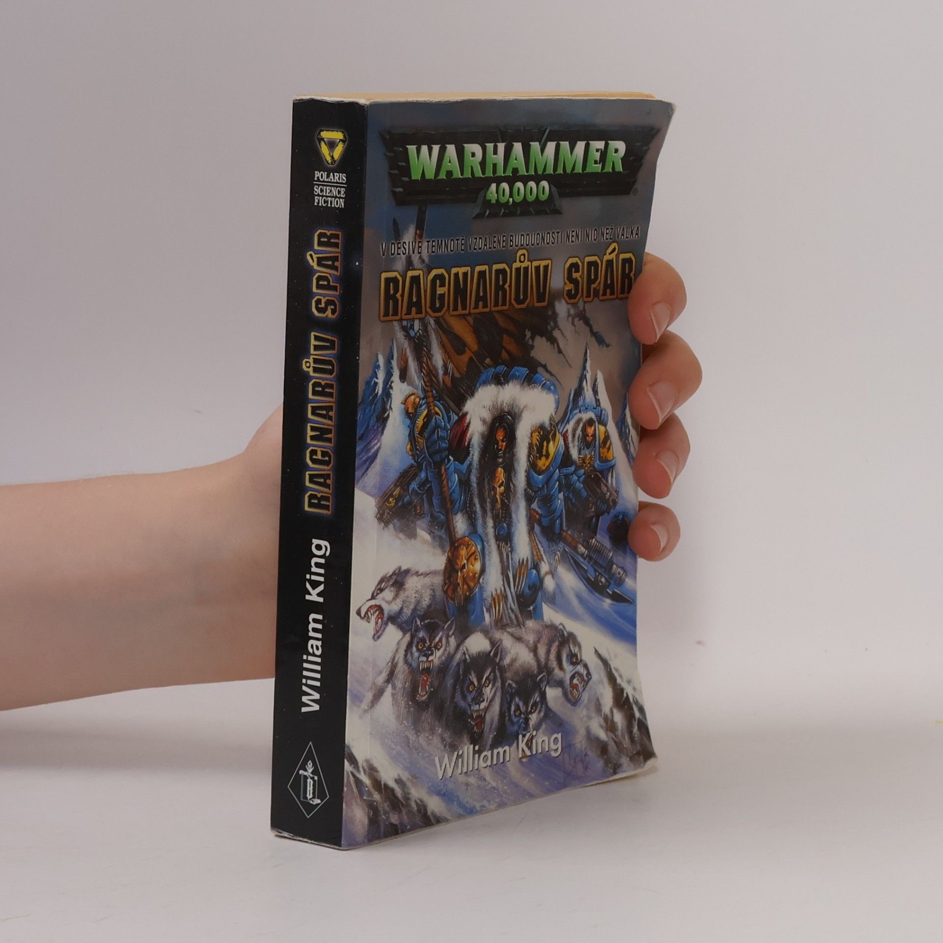 William King Warhammer 40,000. Ragnarův spár