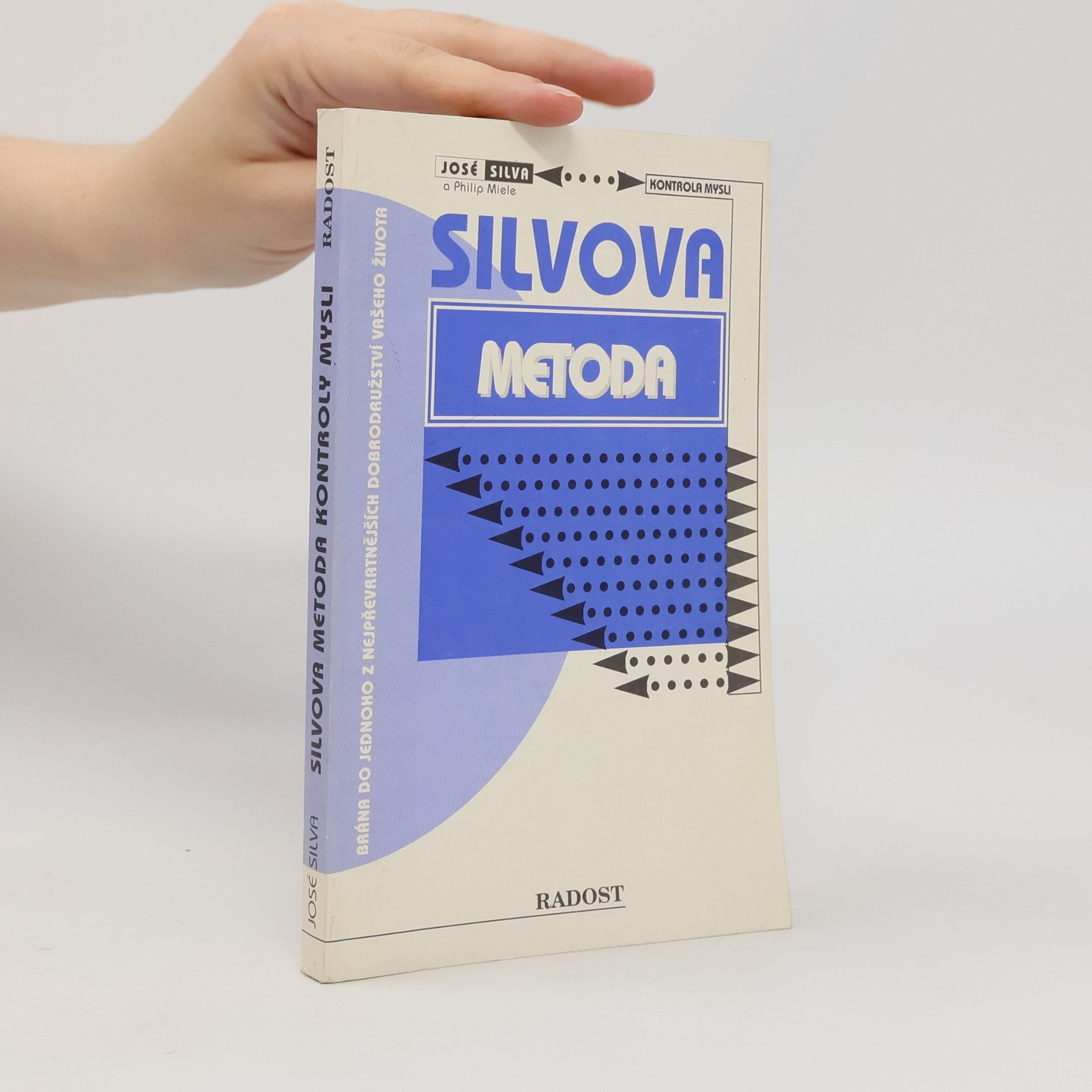 José Silva Silvova metoda kontroly mysli