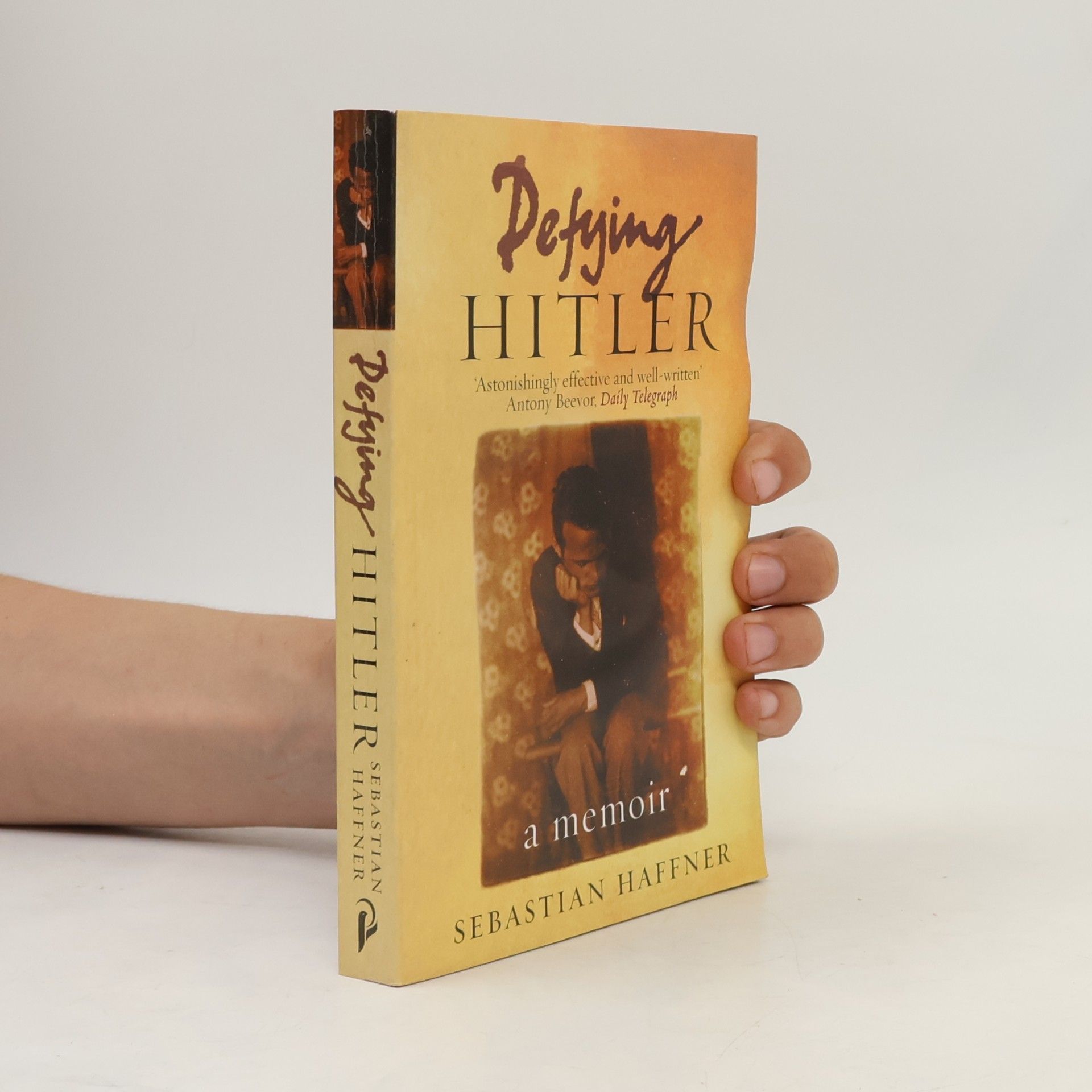 Sebastian Haffner Defying Hitler
