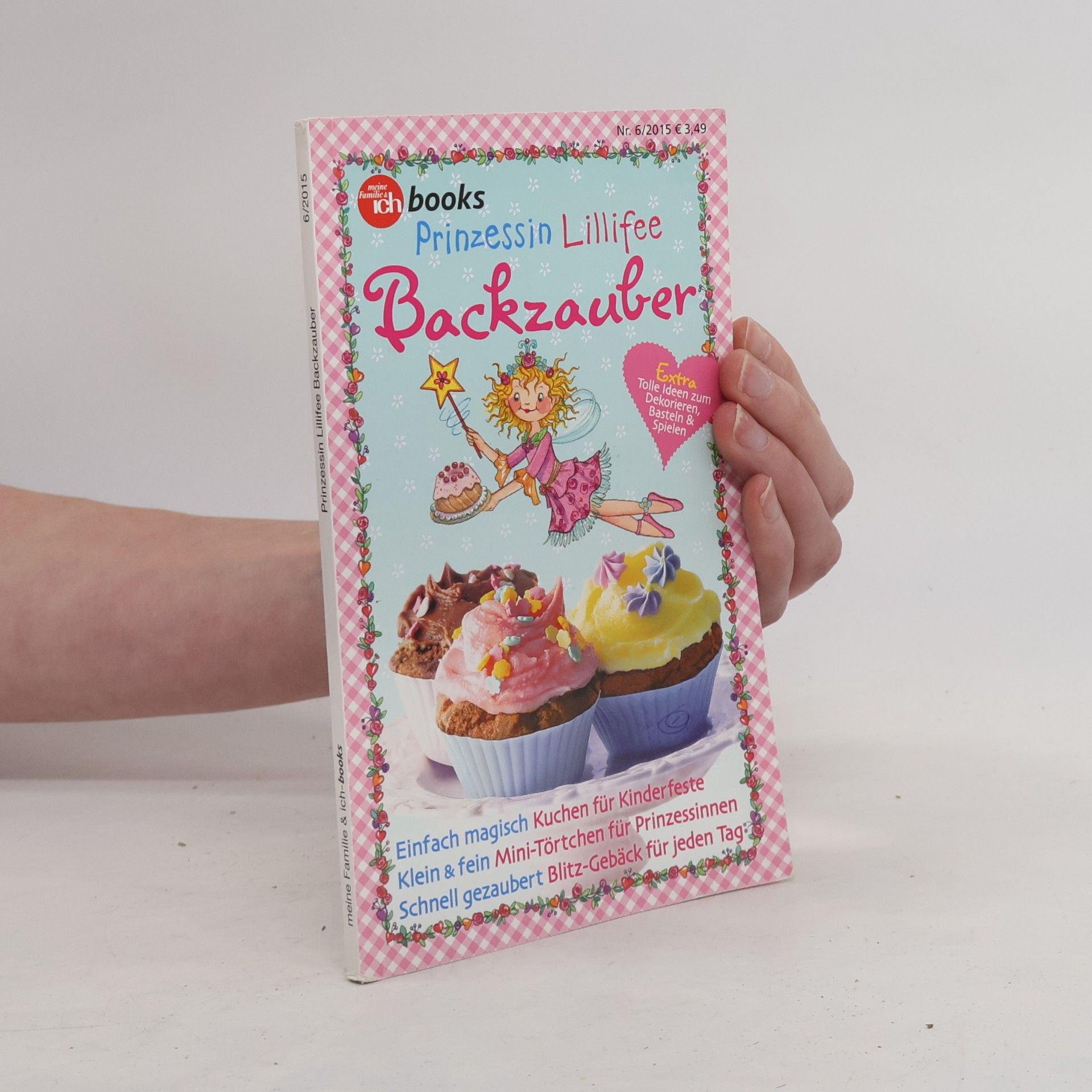 Autorenkollektiv Prinzessin Lillifee Backzauber 6/2015