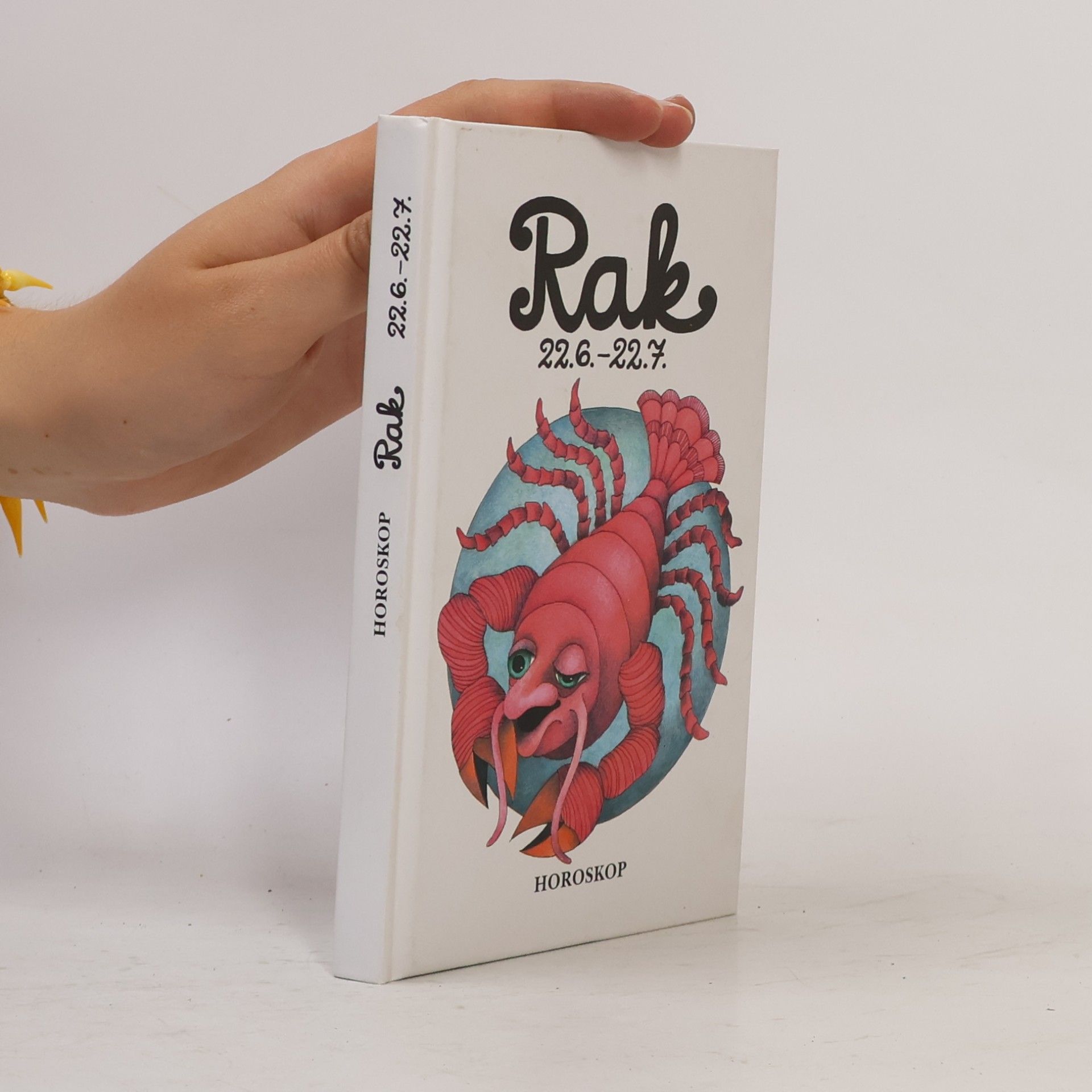 Peter M. Jolin Rak 22. 6. - 22. 7. Křížem krážem zvěrokruhem