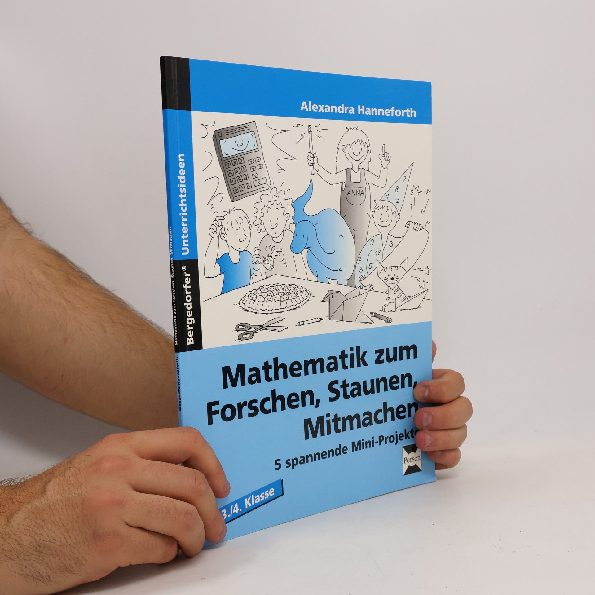 Alexandra Hanneforth Mathematik zum Forschen, Staunen, Mitmachen