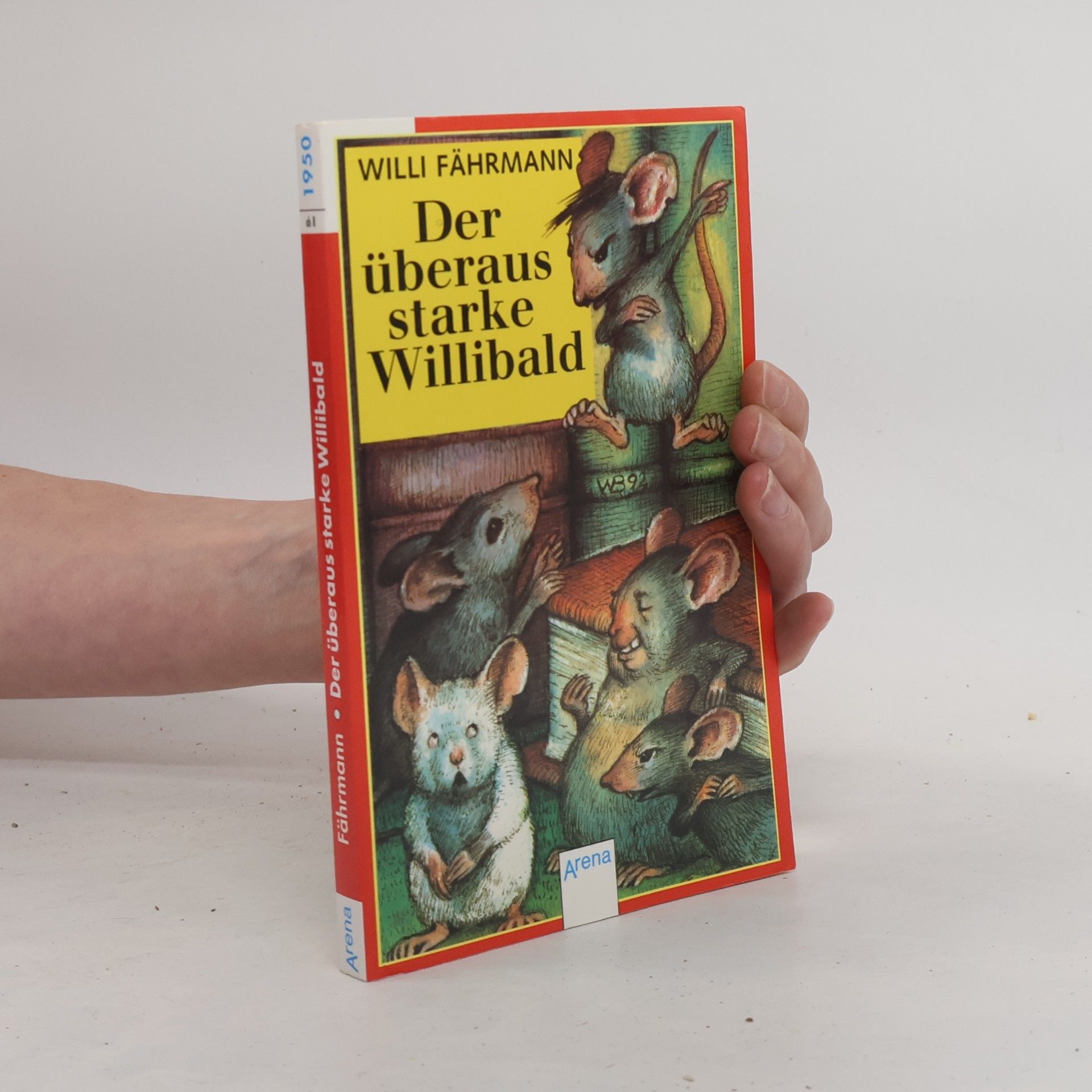 Willi Fährmann Der überaus starke Willibald