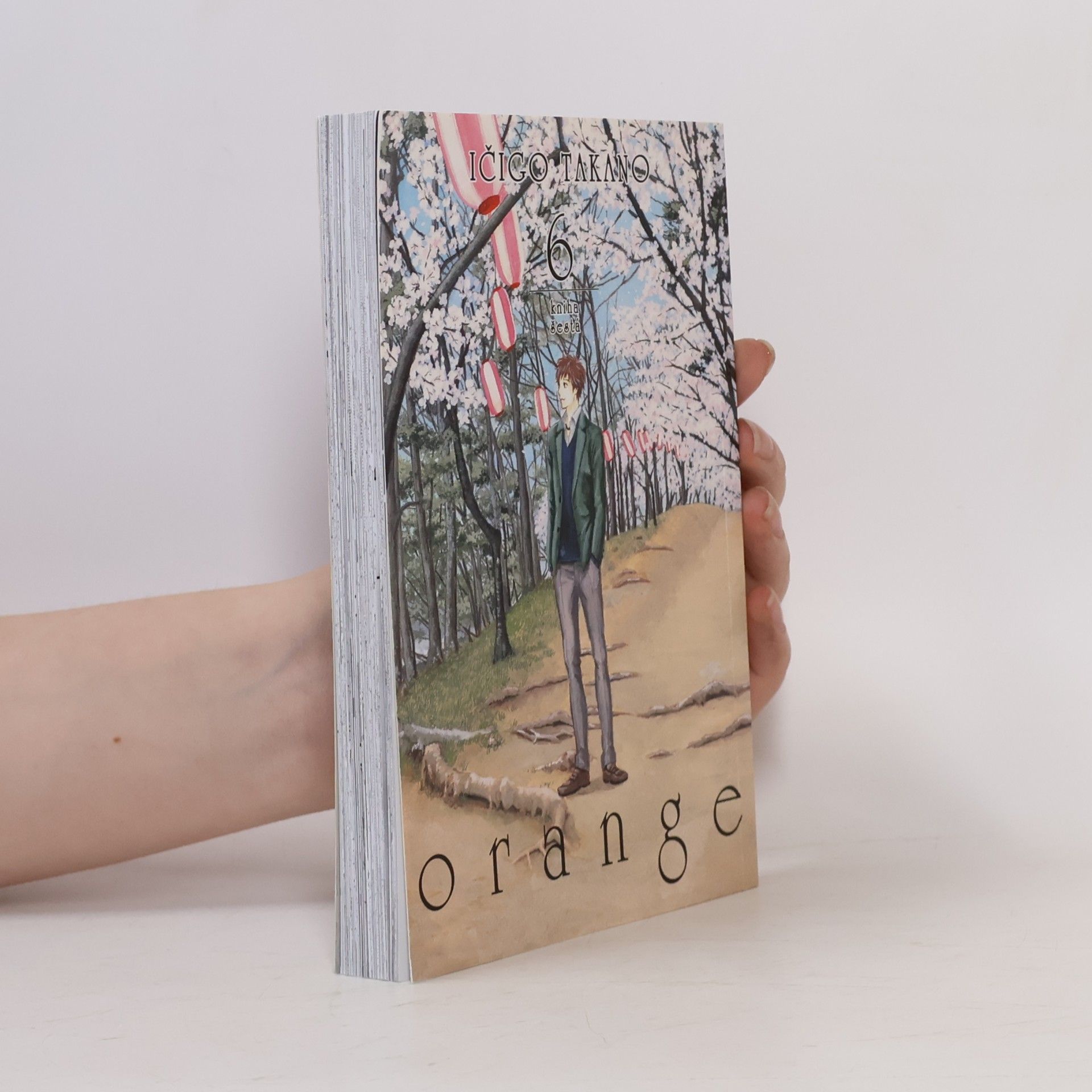 Ičigo Takano Orange. 6, Kniha šestá