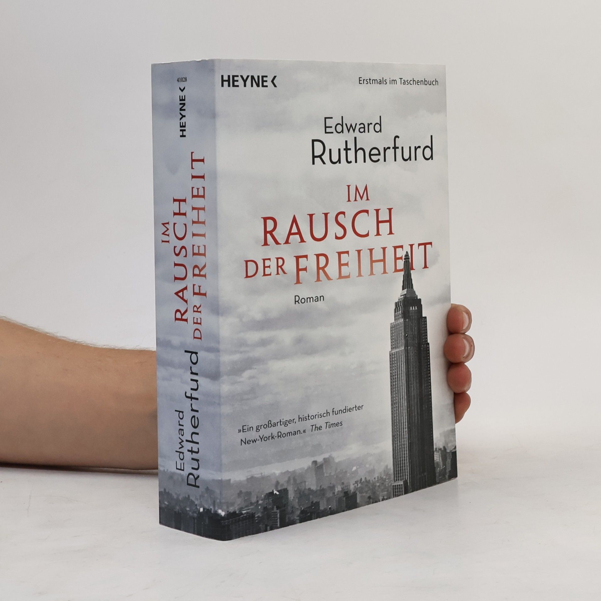 Edward Rutherfurd Im Rausch der Freiheit