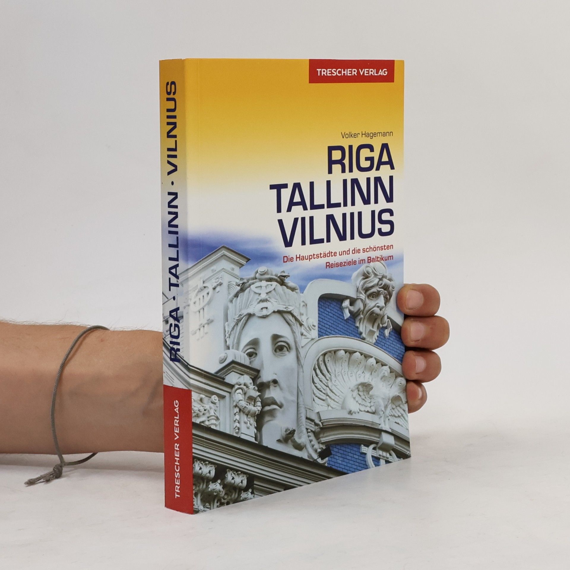 Volker Hagemann Riga, Tallinn, Vilnius