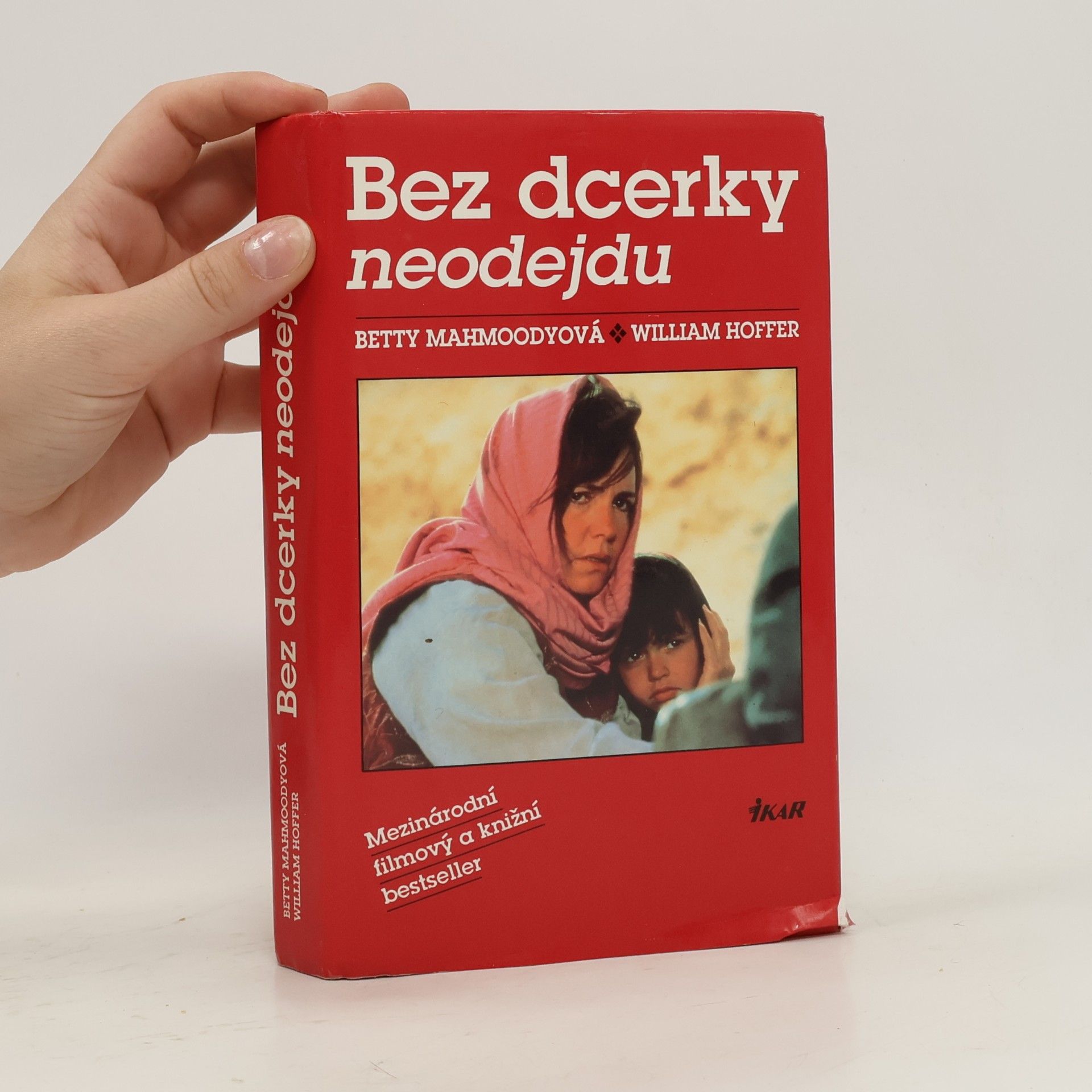 Betty Mahmoody Bez dcerky neodejdu