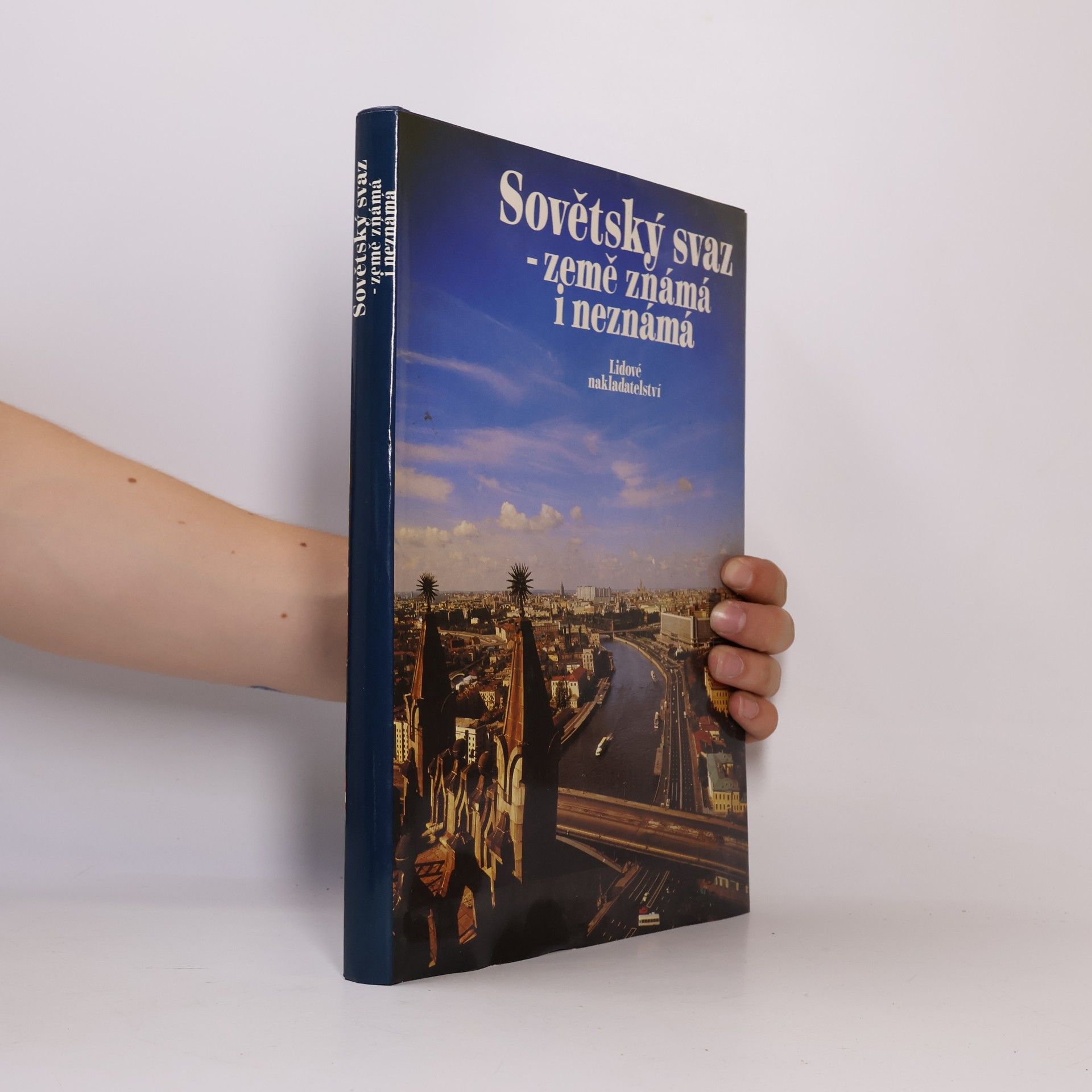 Various authors Sovětský svaz - země známá i neznámá