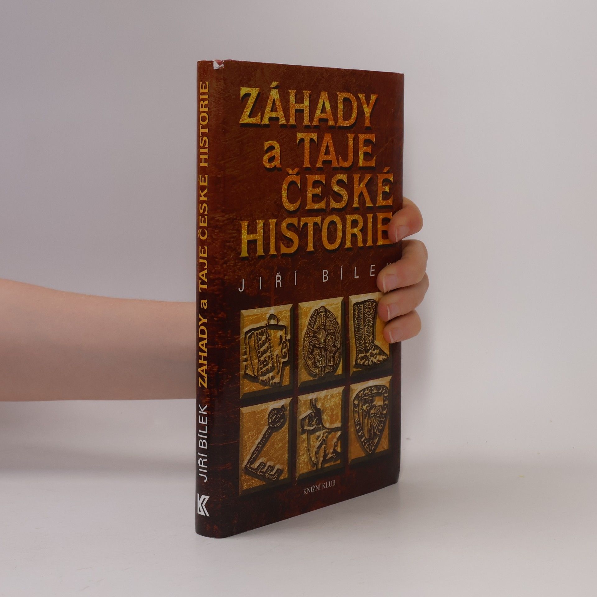 Jiří Bílek Záhady a taje české historie