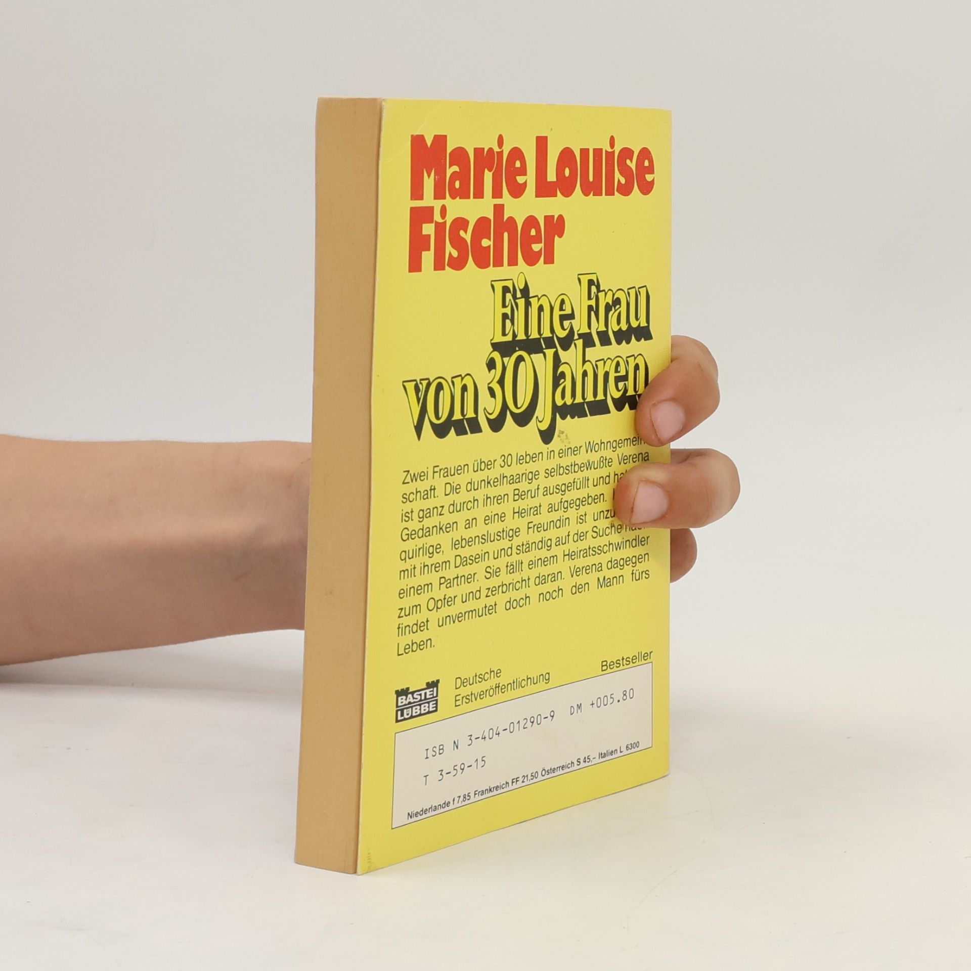 Marie Louise Fischer Eine Frau von 30 Jahren