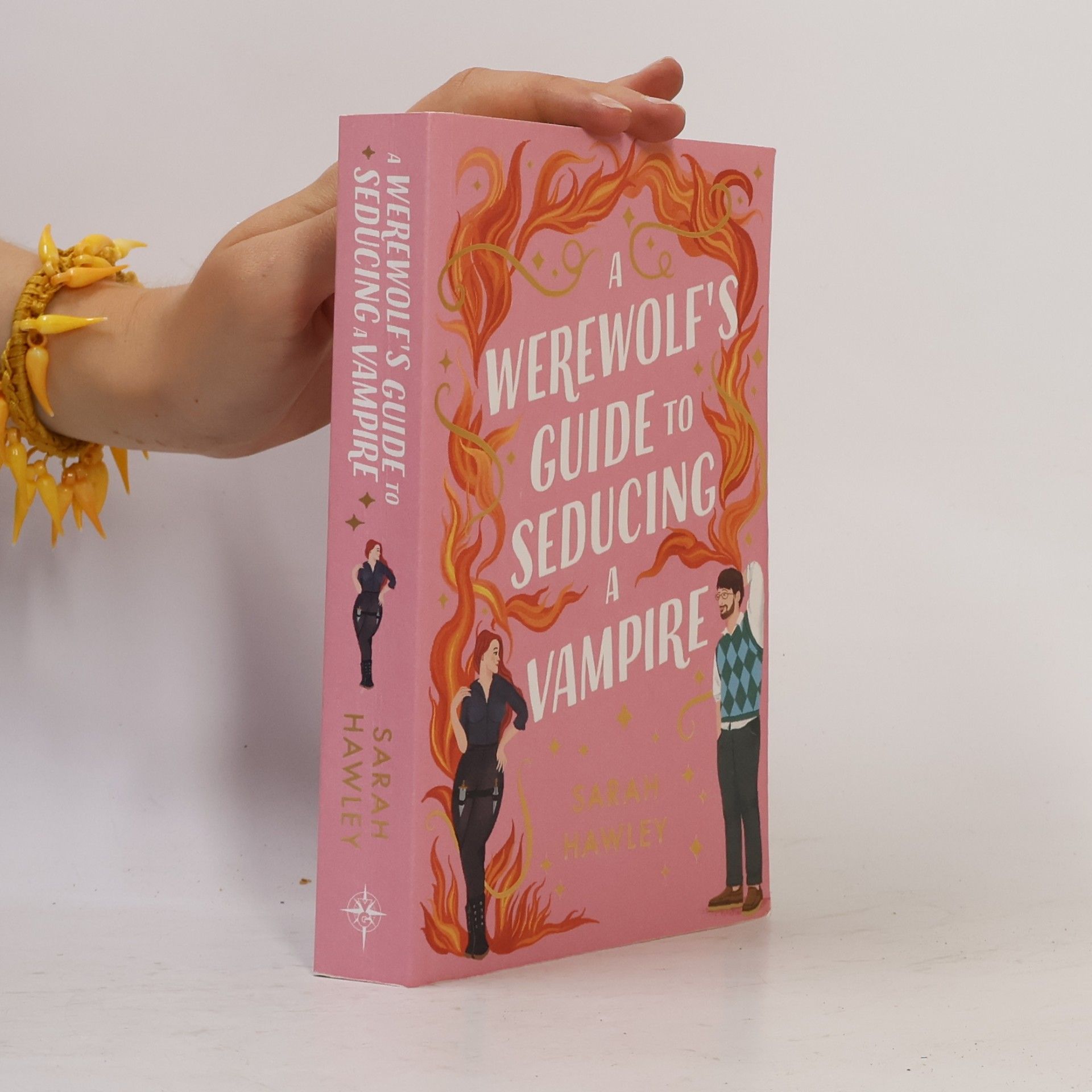 Sarah Hawley A Werewolf's Guide to Seducing a Vampire