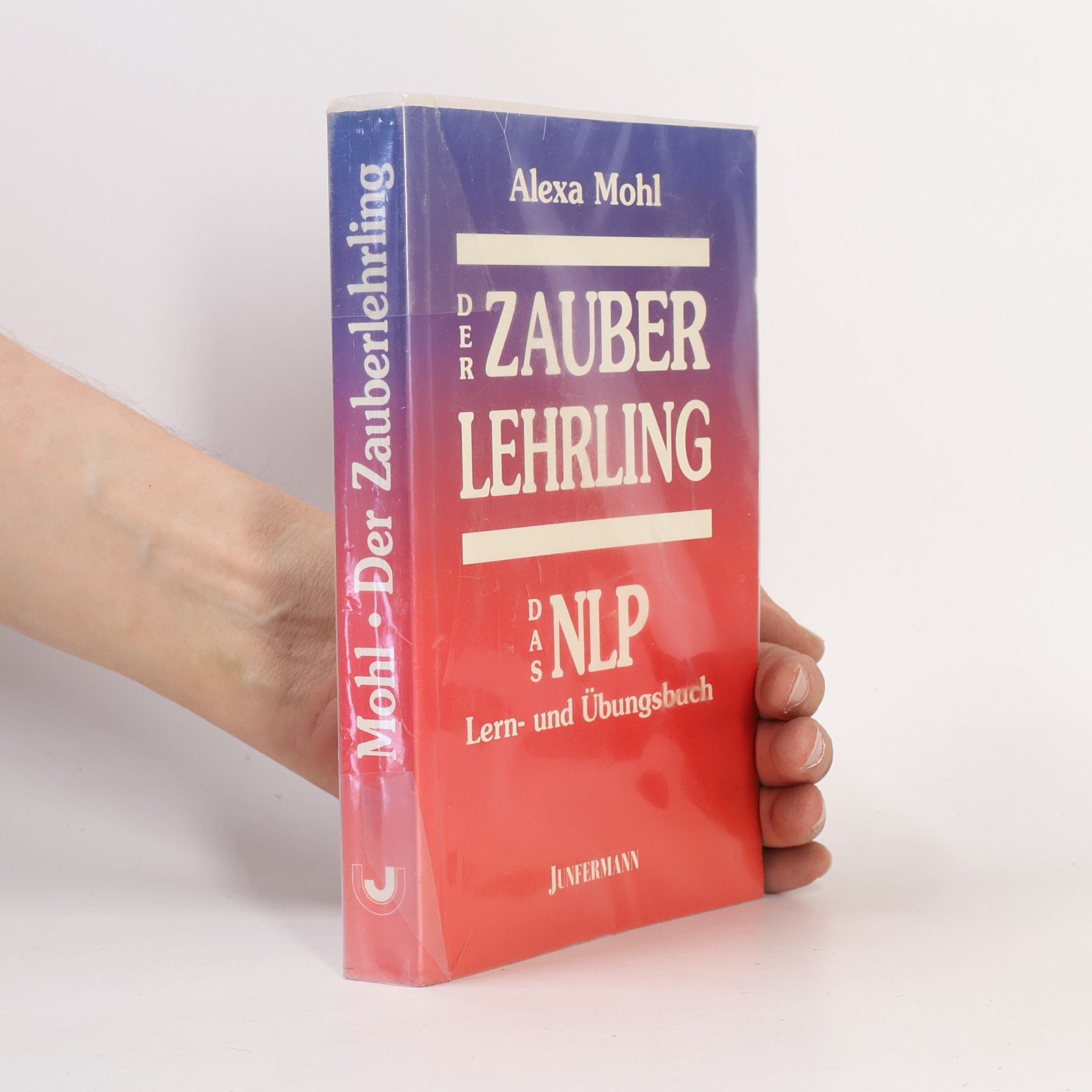 Alexa Mohl Das NLP-Lern- und Übungsbuch